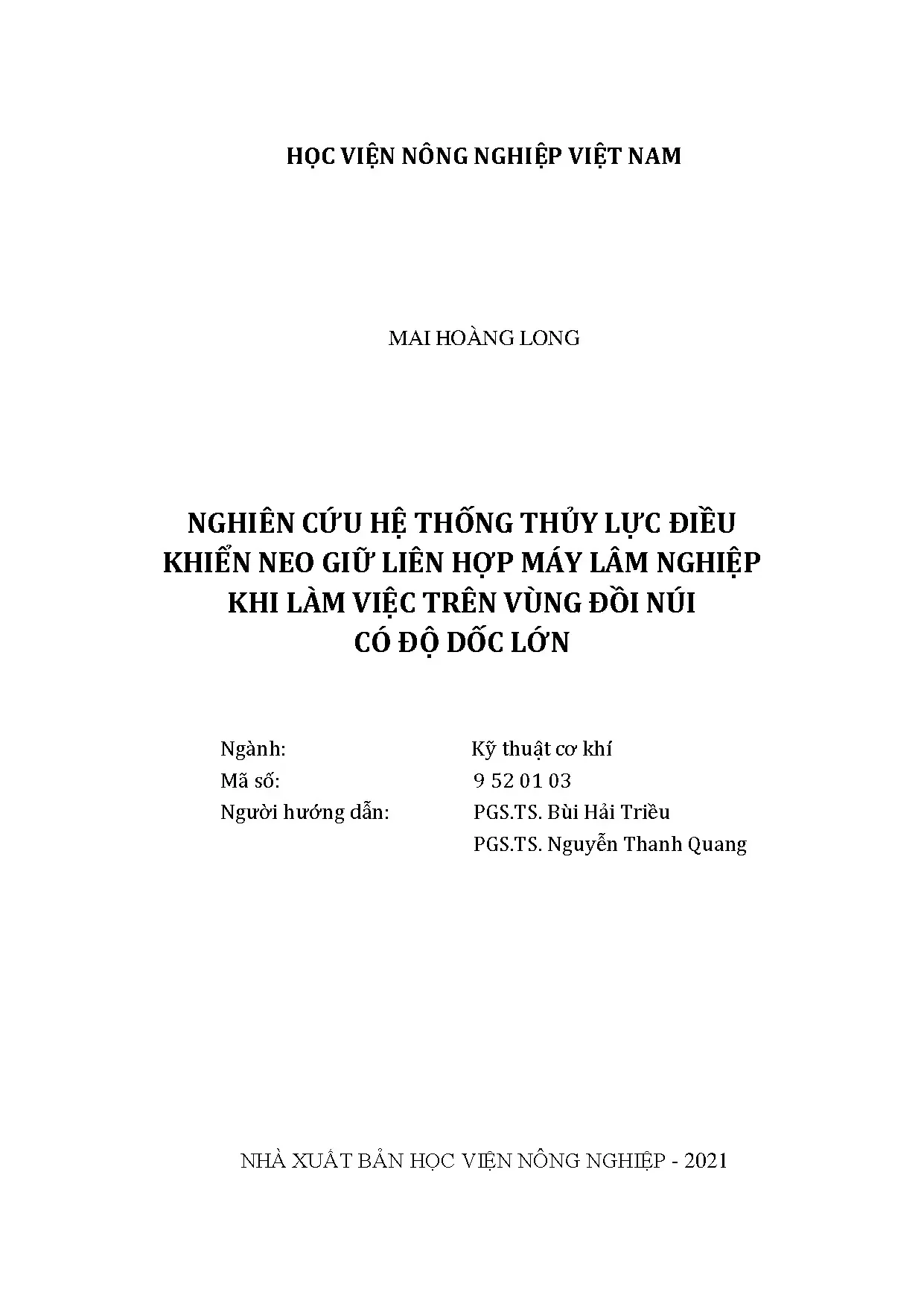 Hệ thống thủy lực neo giữ máy lâm nghiệp đồi núi dốc