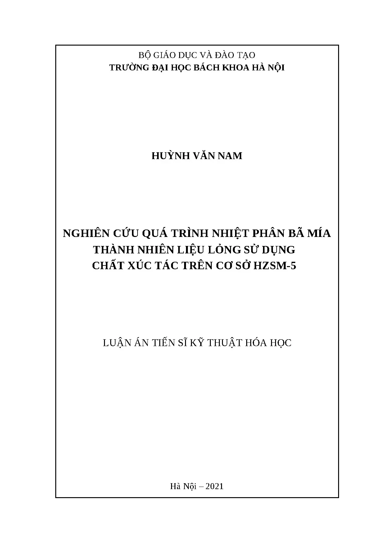 Nhiệt phân bã mía thành nhiên liệu lỏng dùng xúc tác HZSM-5