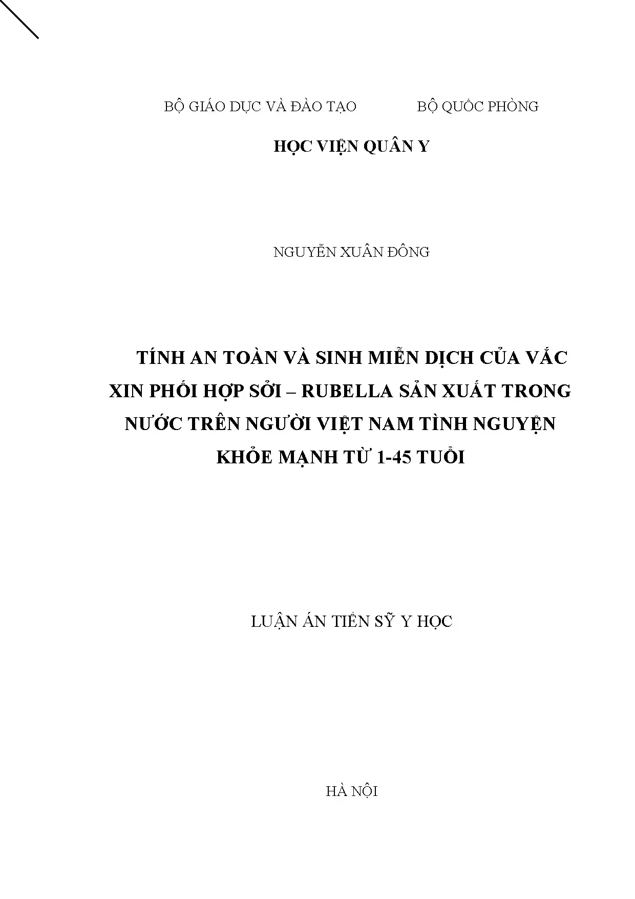 Tính an toàn và sinh miễn dịch của vắc xin phối hợp sởi-rubella sản xuất trong nước trên người Việt Nam tình nguyện khỏe mạnh từ 1-45 tuổi