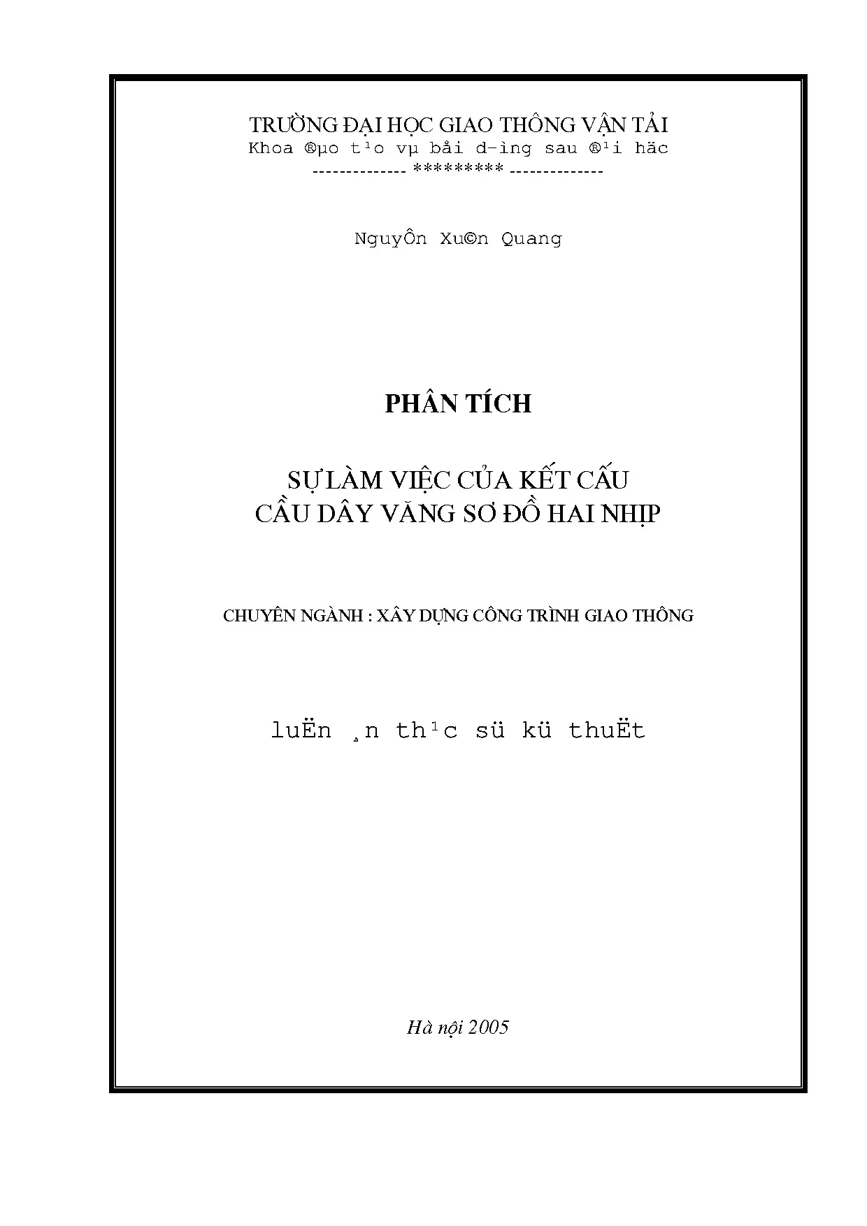 Sự làm việc của kết cấu cầu dây văng sơ đồ hai nhịp luận án