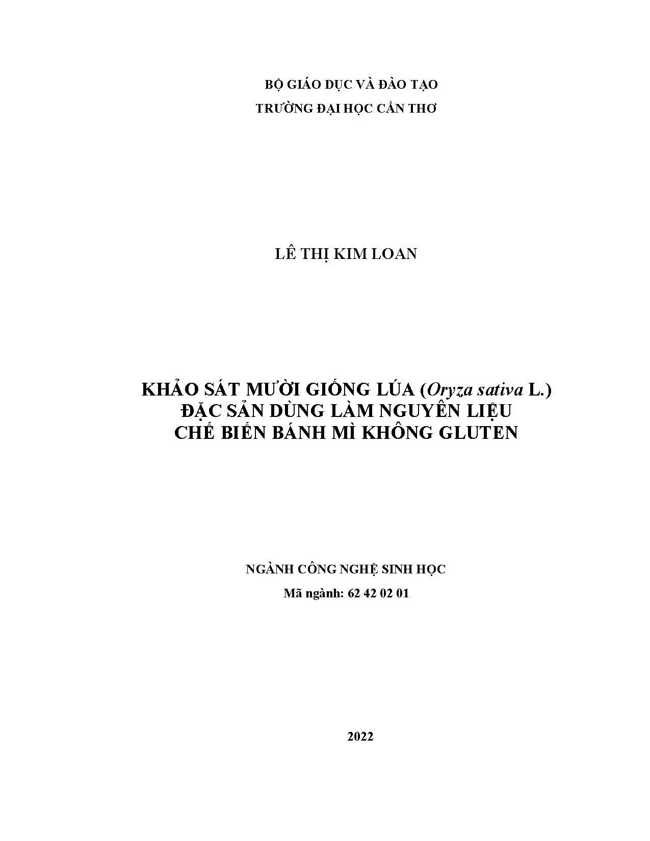 Khảo sát 10 giống lúa đặc sản làm bánh mì không gluten