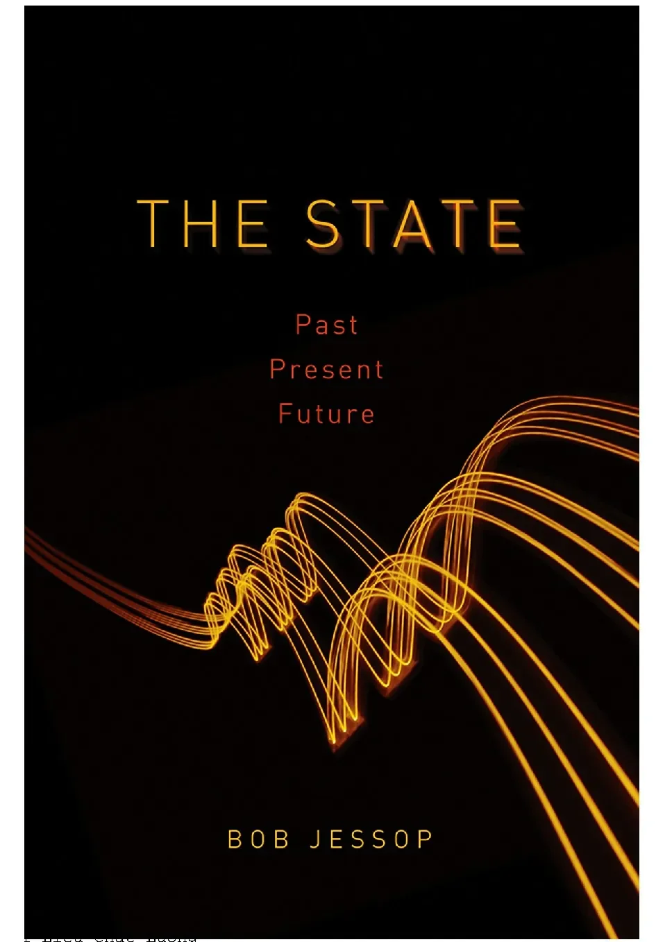 The state past present future