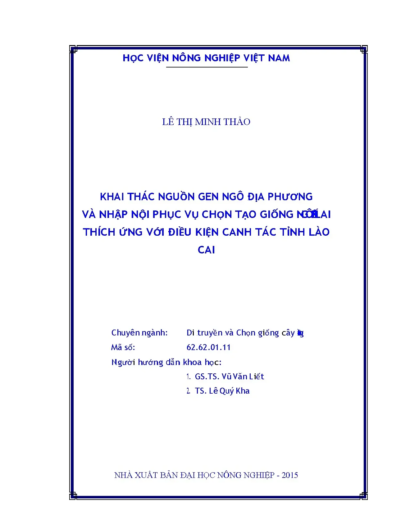 Khai thác nguồn gen ngô địa phương và nhập nội phục vụ chọn