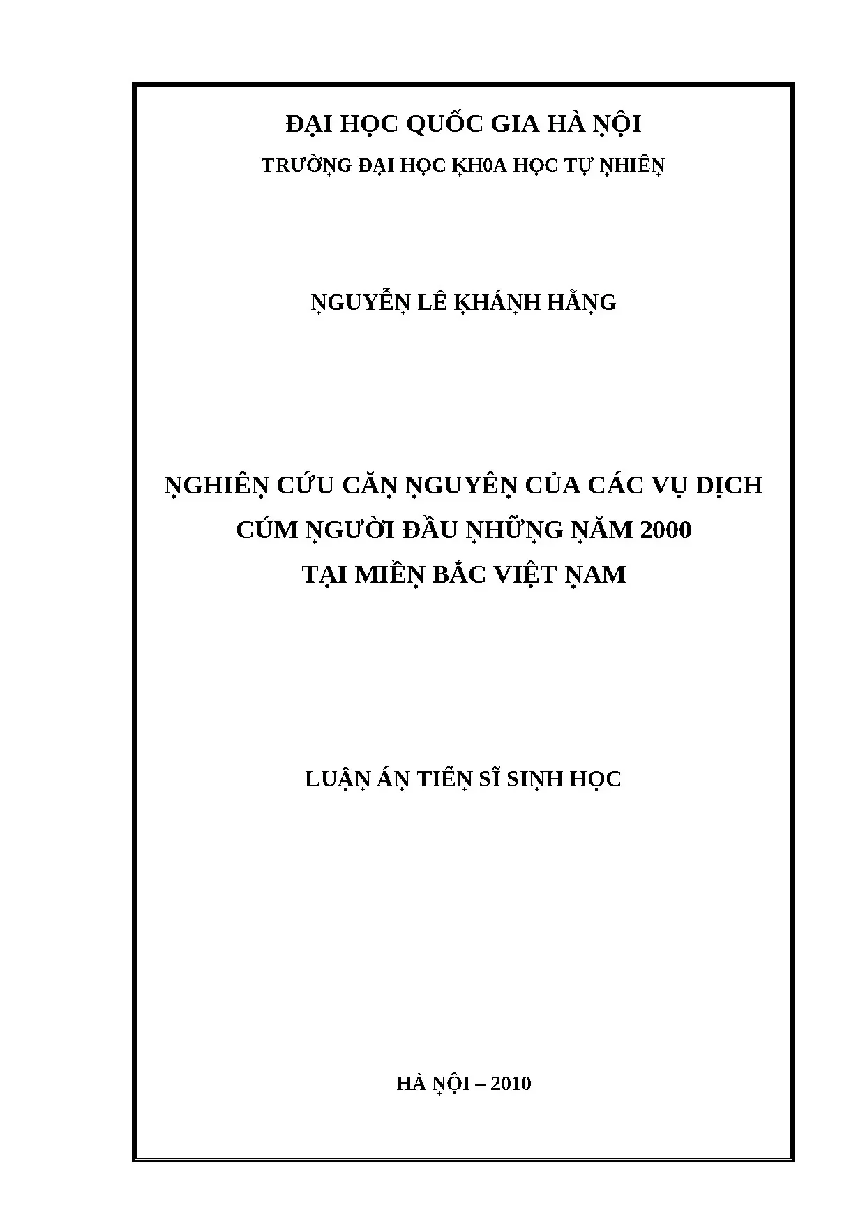 Nghiên cứu căn nguyên của các vụ dịch cúm người đầu những nă