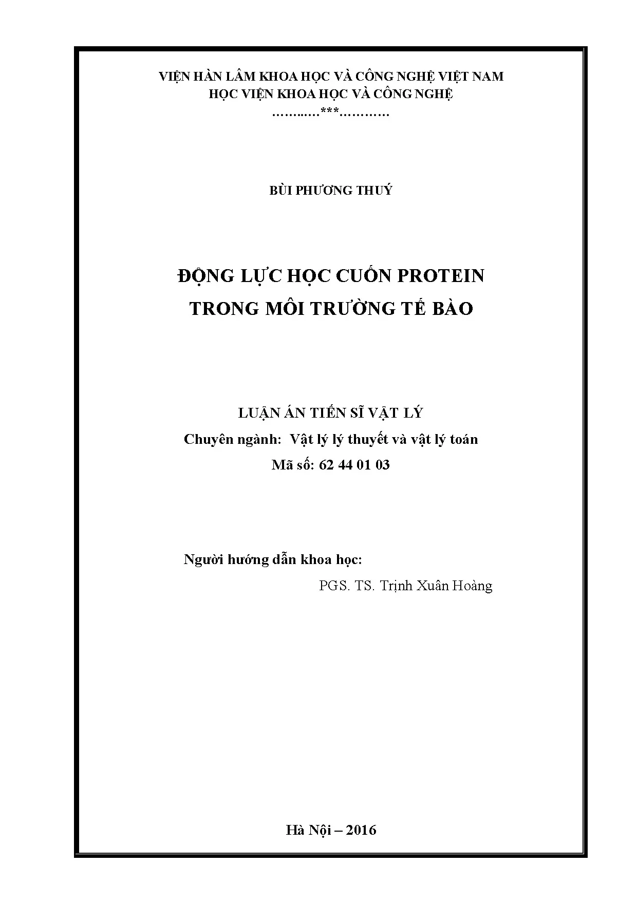 Động lực học cuốn protein trong môi trường tế bào - Luận án tiến sĩ vật lý