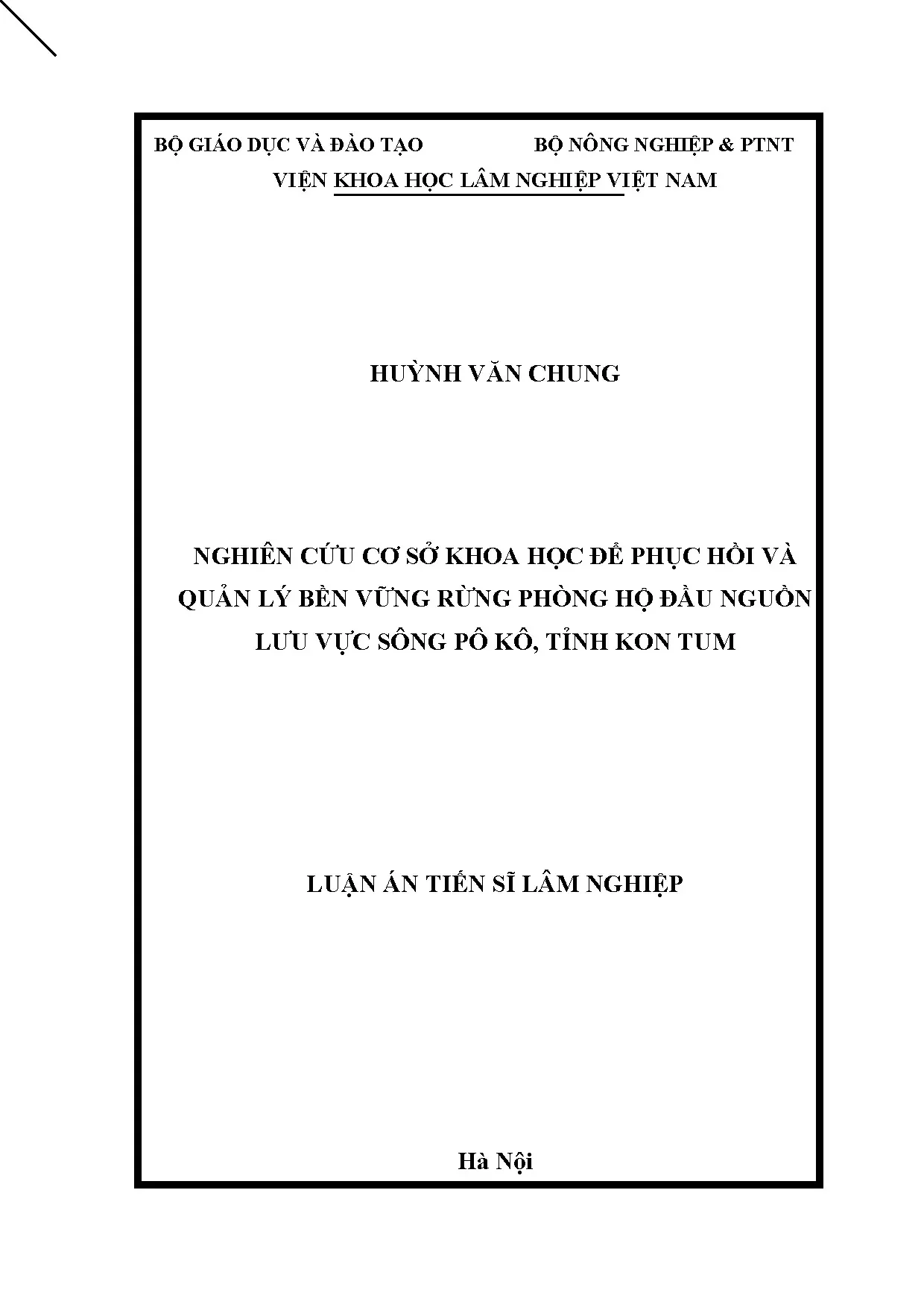 Phục hồi và quản lý bền vững rừng phòng hộ đầu nguồn Kon Tum