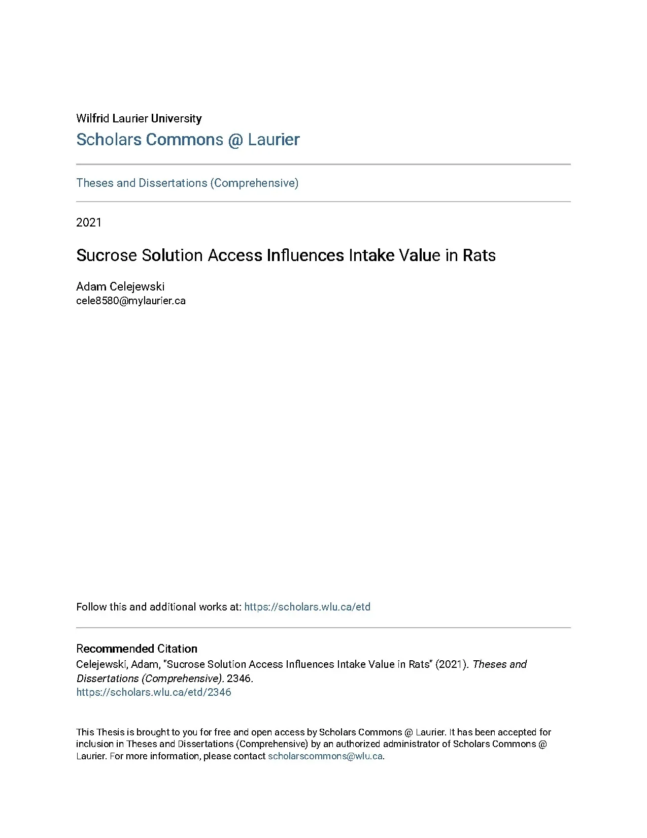 Sucrose Solution Access Influences Intake Value