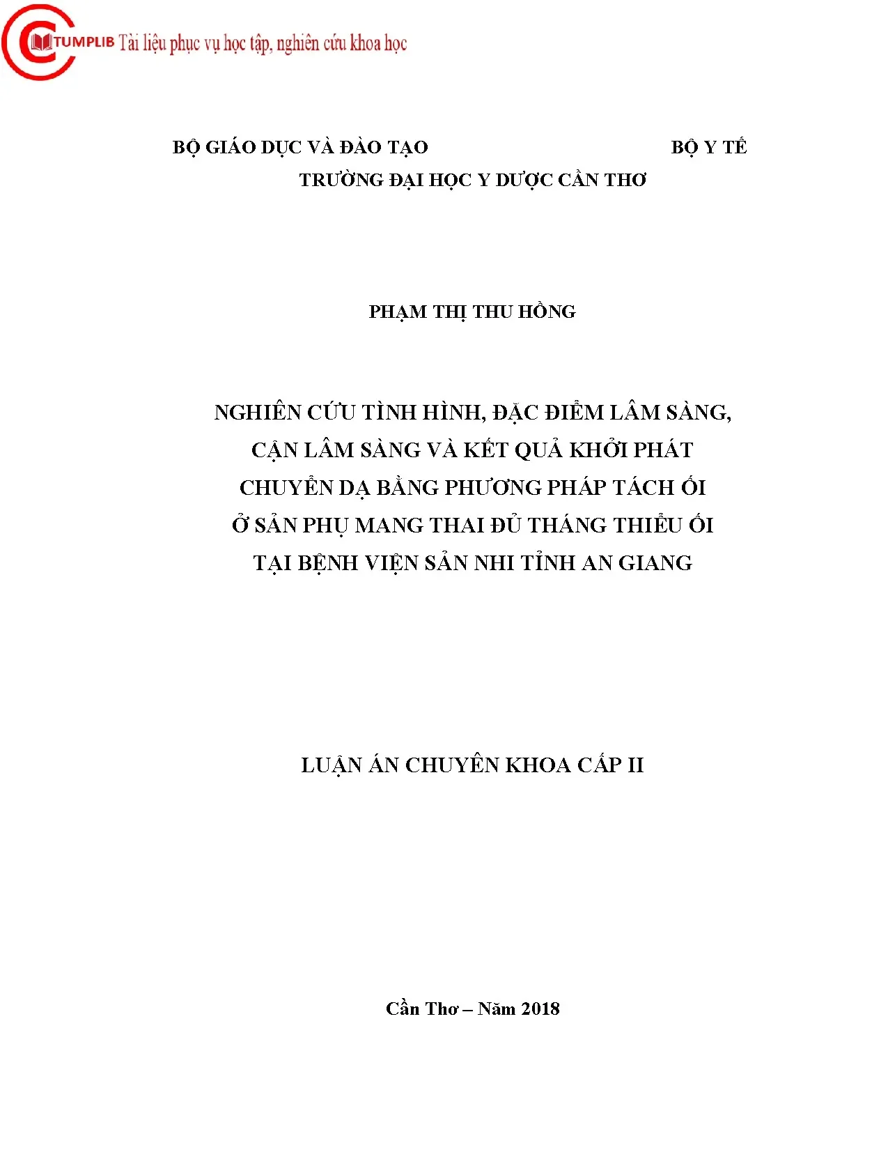 Thiểu ối: Đặc điểm, khởi phát chuyển dạ bằng tách ối tại An Giang