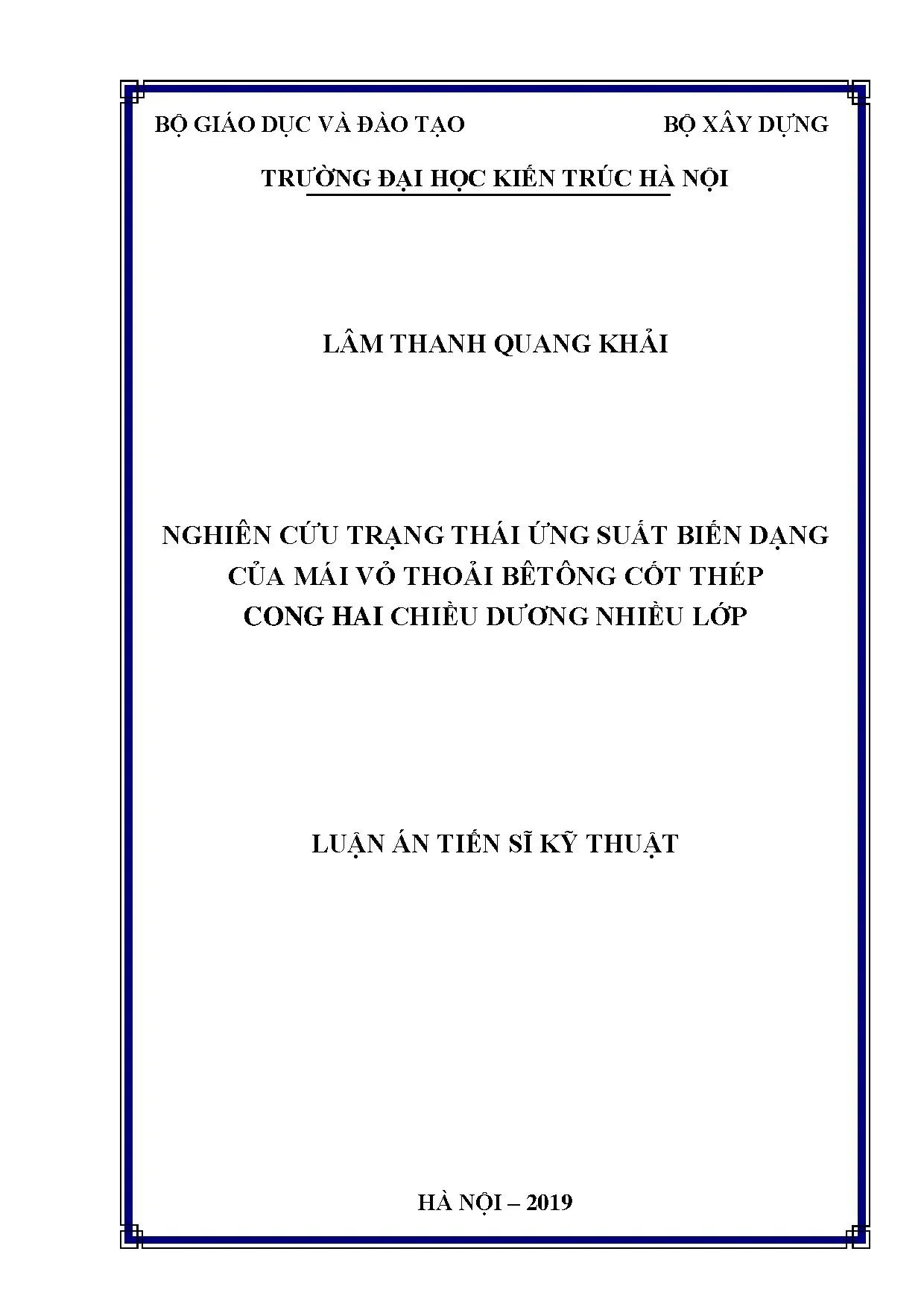 Nghiên cứu trạng thái ứng suất biến dạng mái vỏ thoải BTCT cong hai chiều dương nhiều lớp