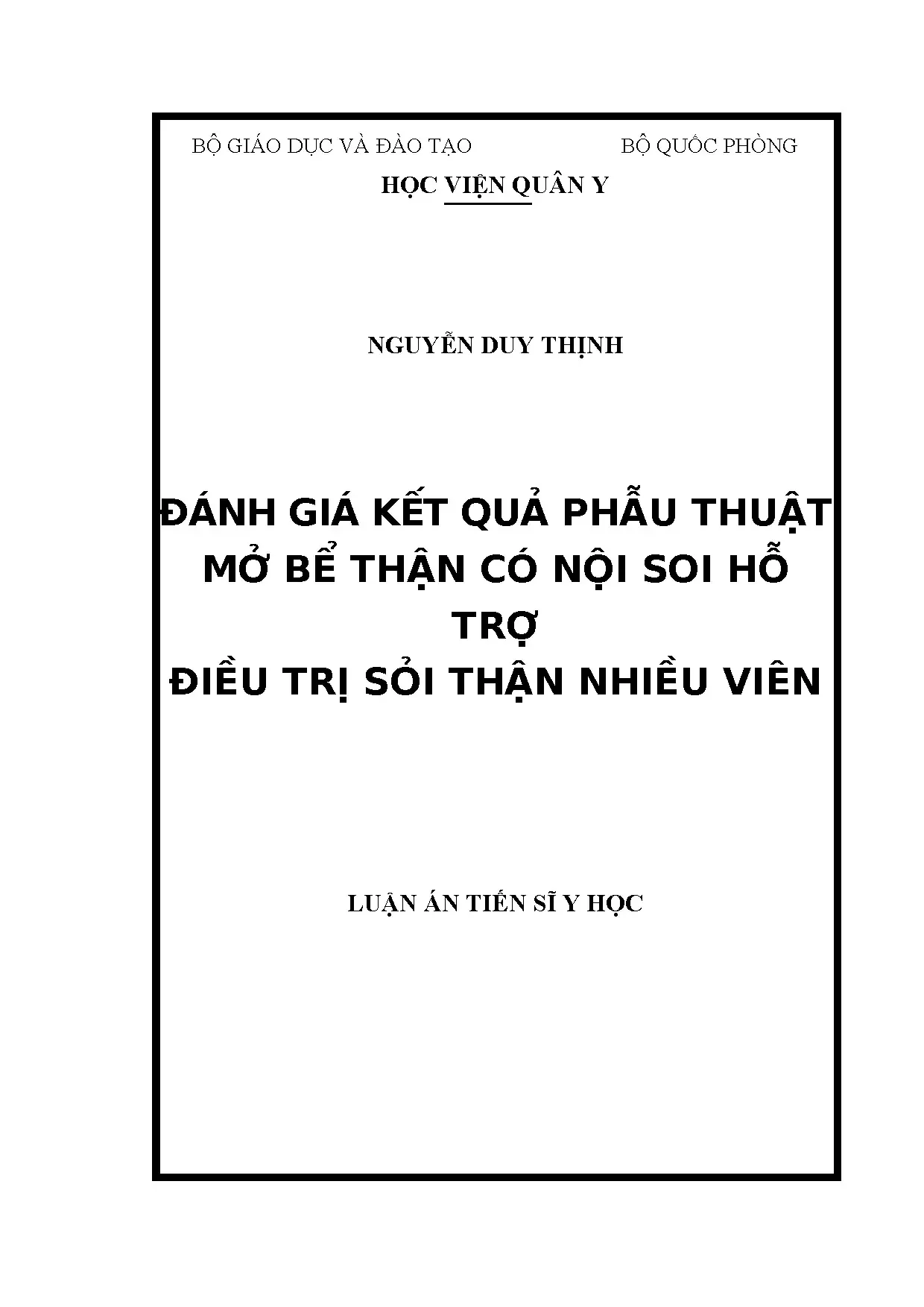 Đánh giá kết quả phẫu thuật mở bể thận có nội soi hỗ trợ điều trị sỏi thận nhiều viên