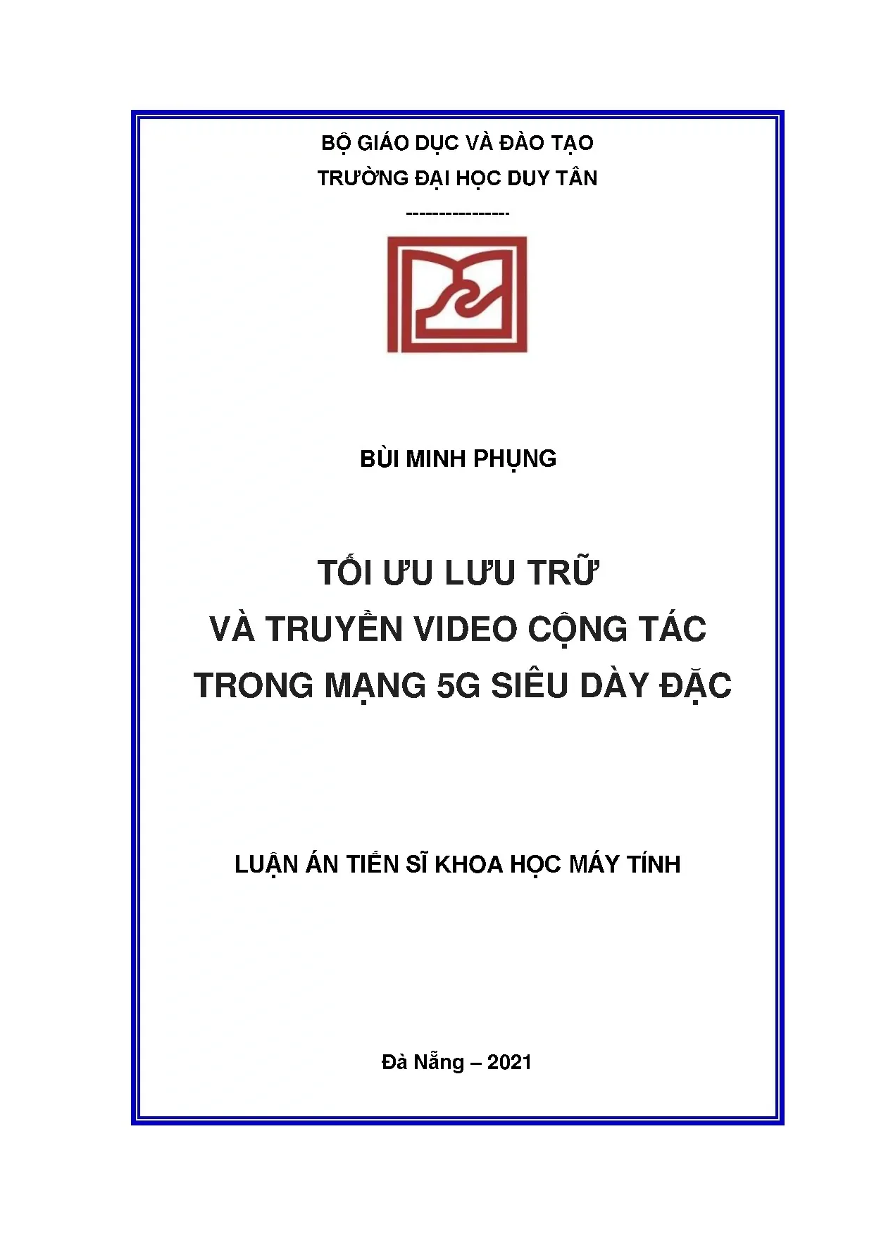 Tối ưu lưu trữ và truyền video cộng tác trong mạng 5G siêu dày đặc