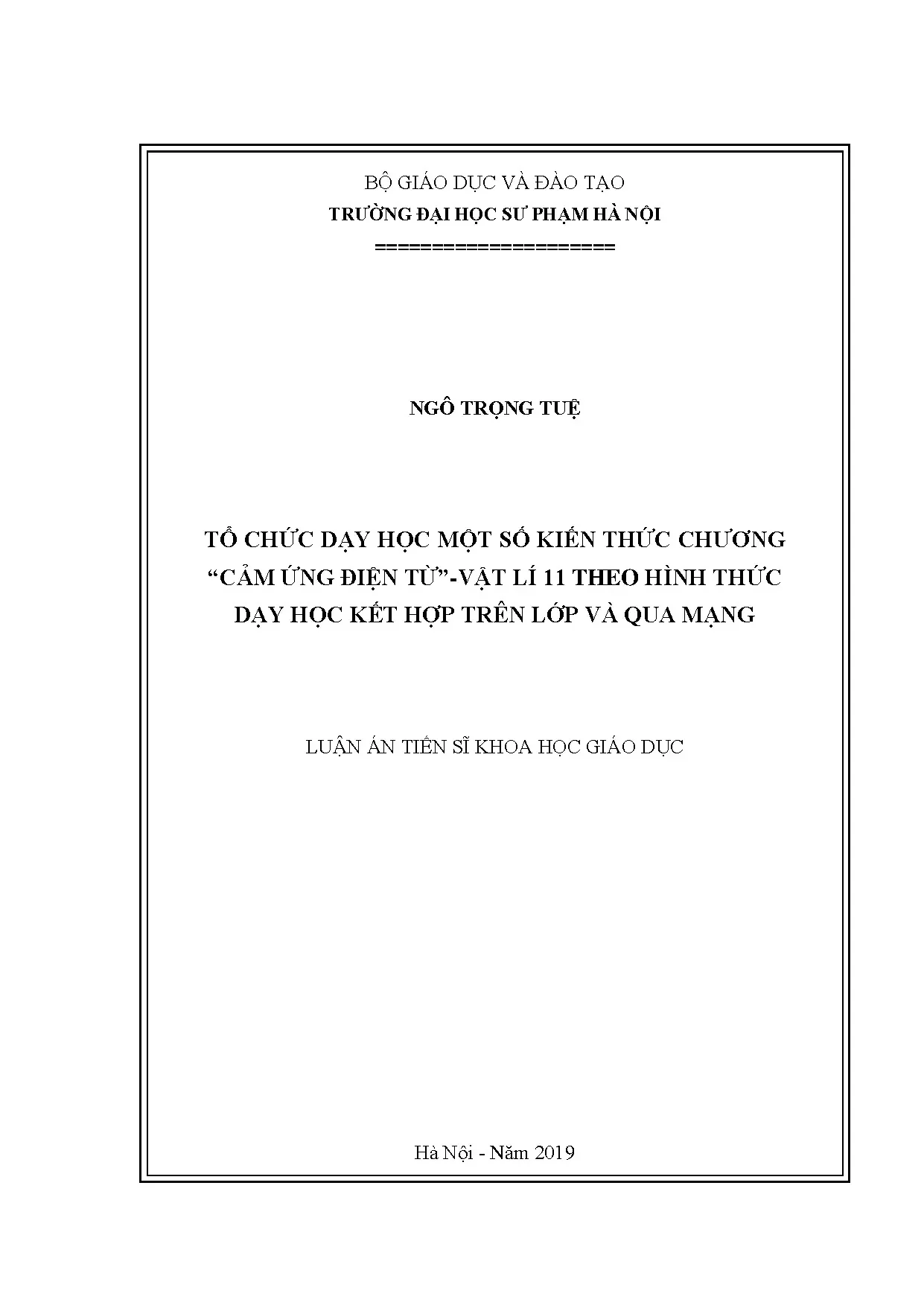 Luận án tiến sĩ tổ chức dạy học cảm ứng điện từ Vật lí 11 kết hợp lớp và online