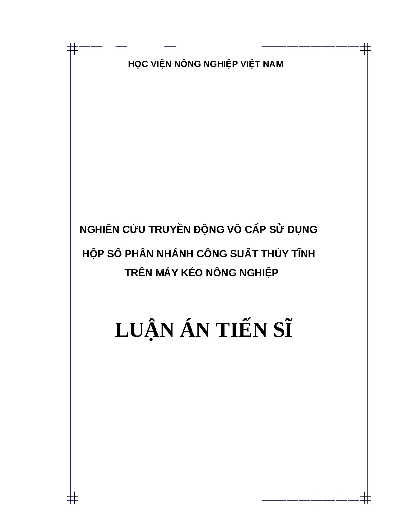 Nghiên cứu truyền động vô cấp hộp số thủy tĩnh máy kéo nông nghiệp