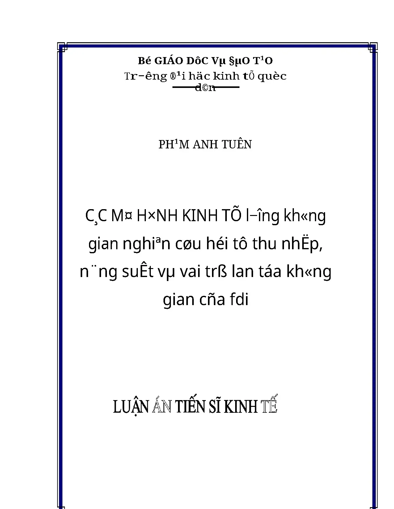 Luận án kinh tế lượng không gian hội tụ thu nhập, năng suất và FDI