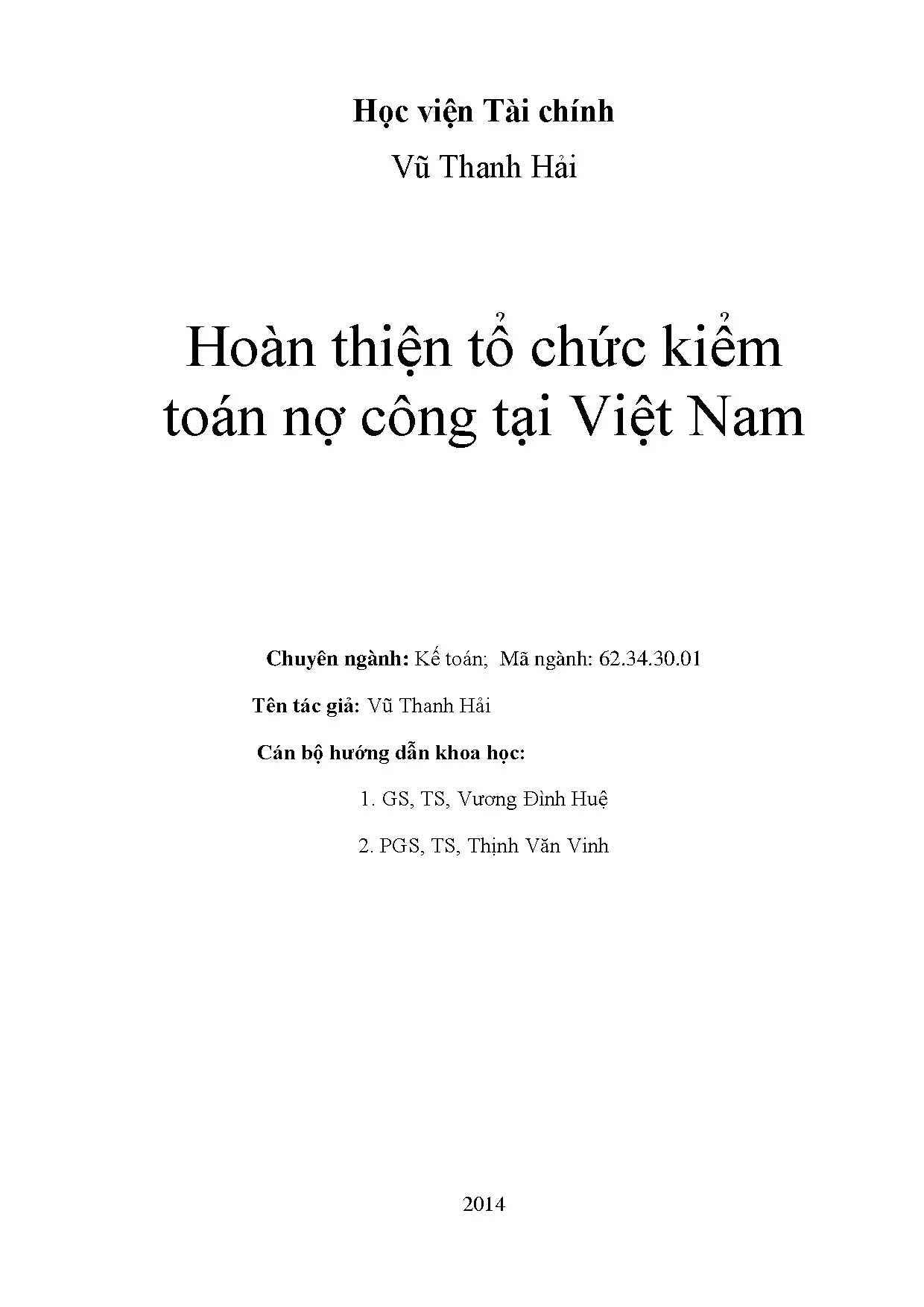 Hoàn thiện tổ chức kiểm toán nợ công tại Việt Nam - Luận án TS