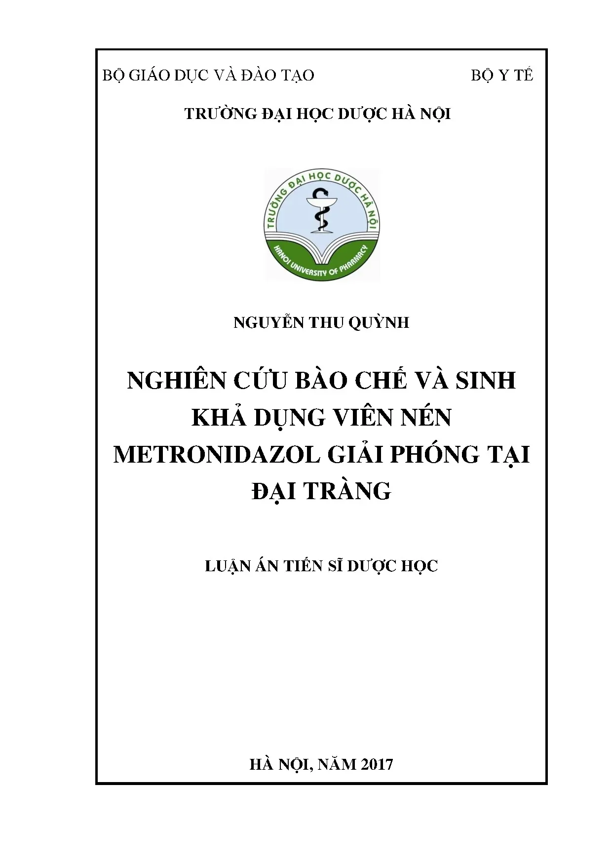 Nghiên cứu bào chế và sinh khả dụng viên nén metronidazol giải phóng tại đại tràng