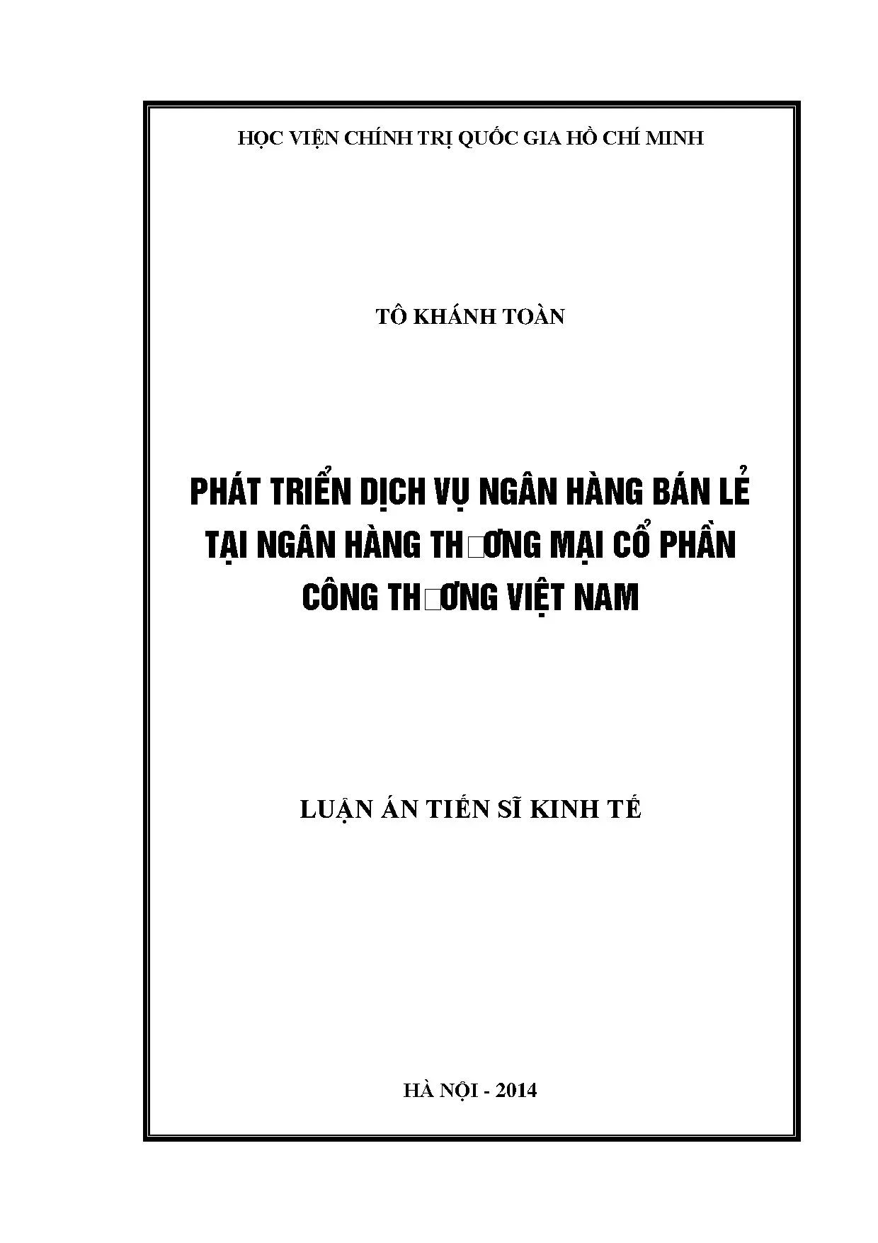 Luận án tiến sĩ phát triển dịch vụ ngân hàng bán lẻ tại VietinBank