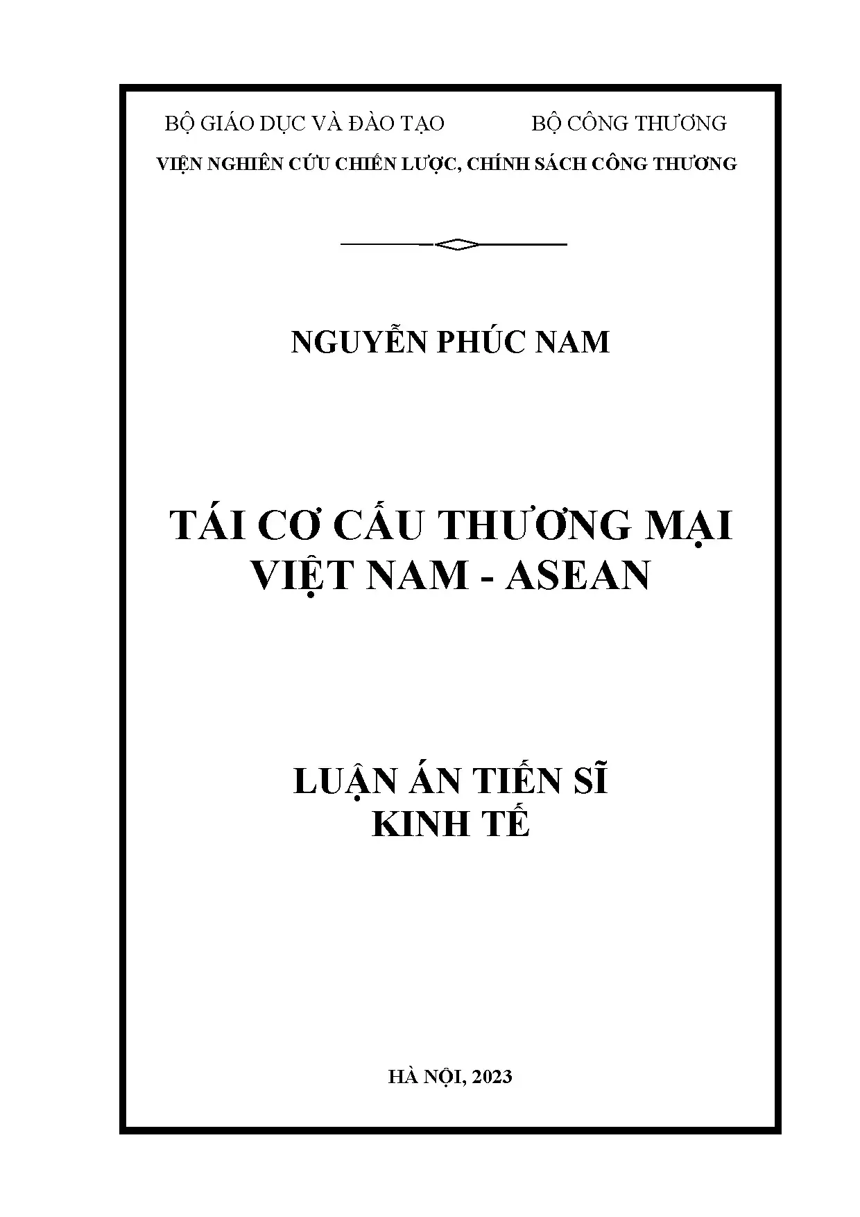 Tái cơ cấu thương mại Việt Nam - ASEAN: Giải pháp và định hướng