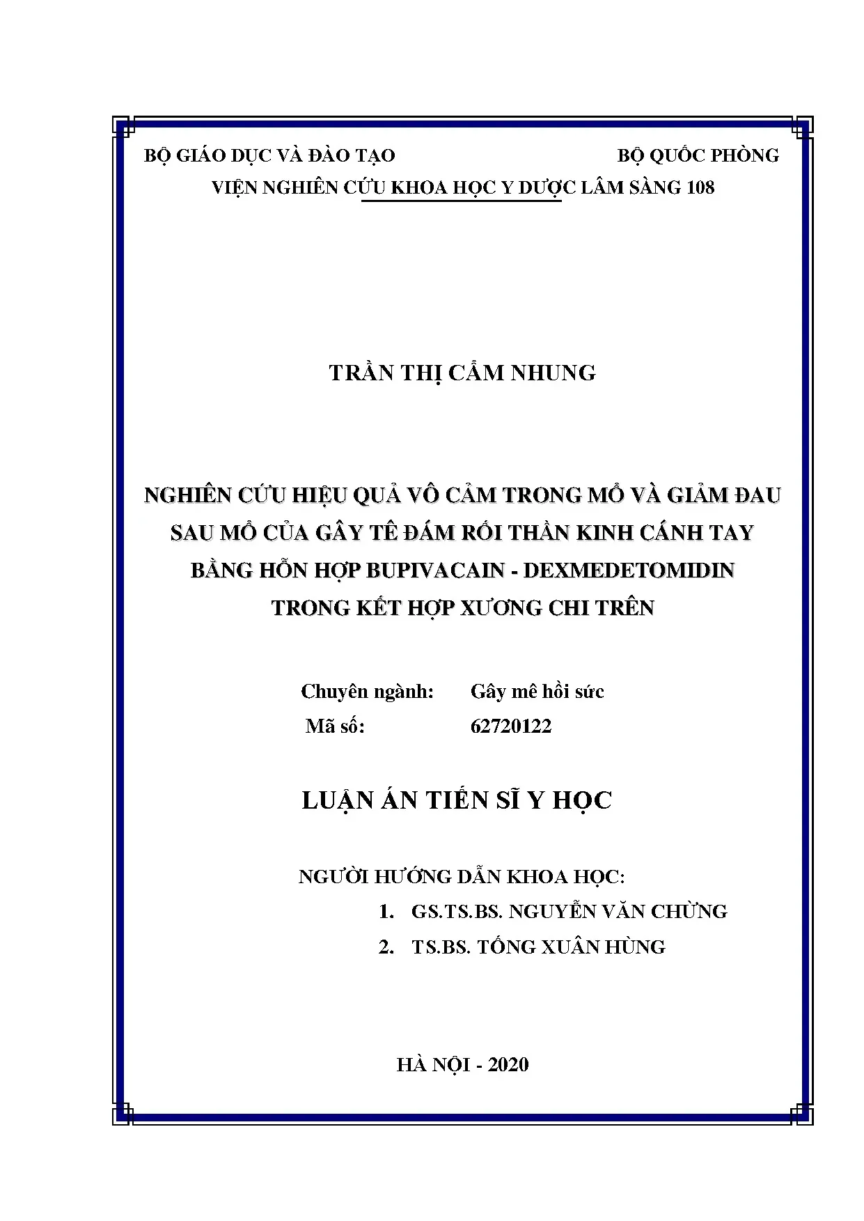 Luận án nghiên cứu hiệu quả vô cảm trong mổ và giảm đau sau mổ bằng gây tê đám rối thần kinh cánh tay