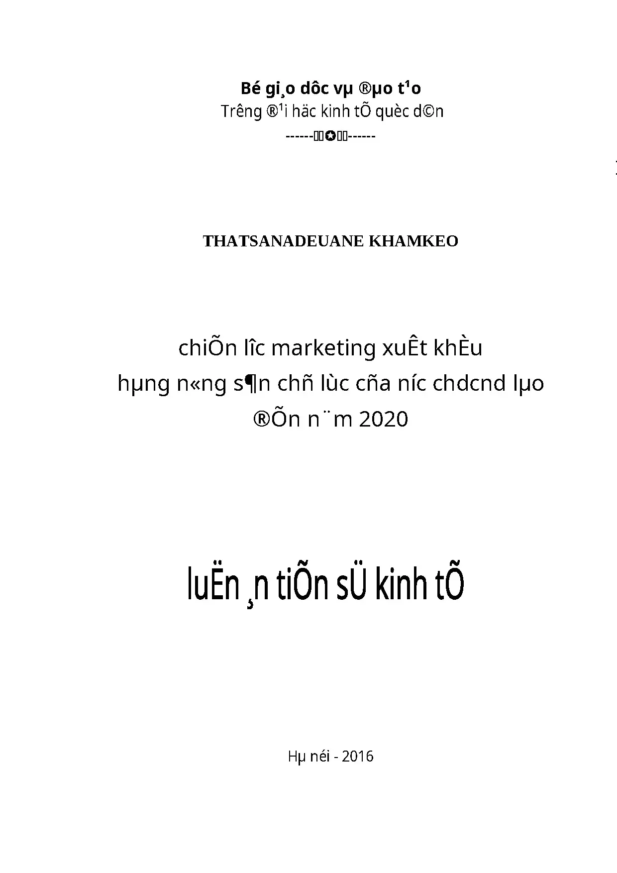 Luận án tiến sĩ: Chiến lược marketing xuất khẩu nông sản CHDCND Lào đến 2020
