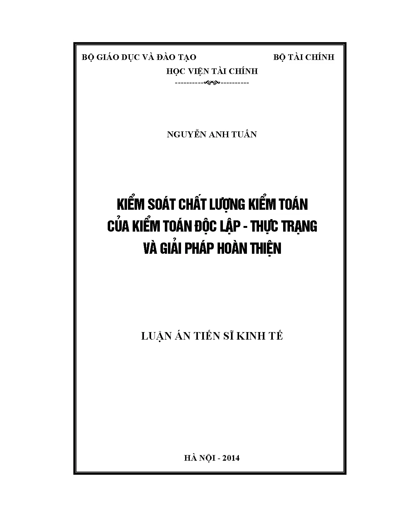 Kiểm soát chất lượng kiểm toán độc lập: Giải pháp hoàn thiện