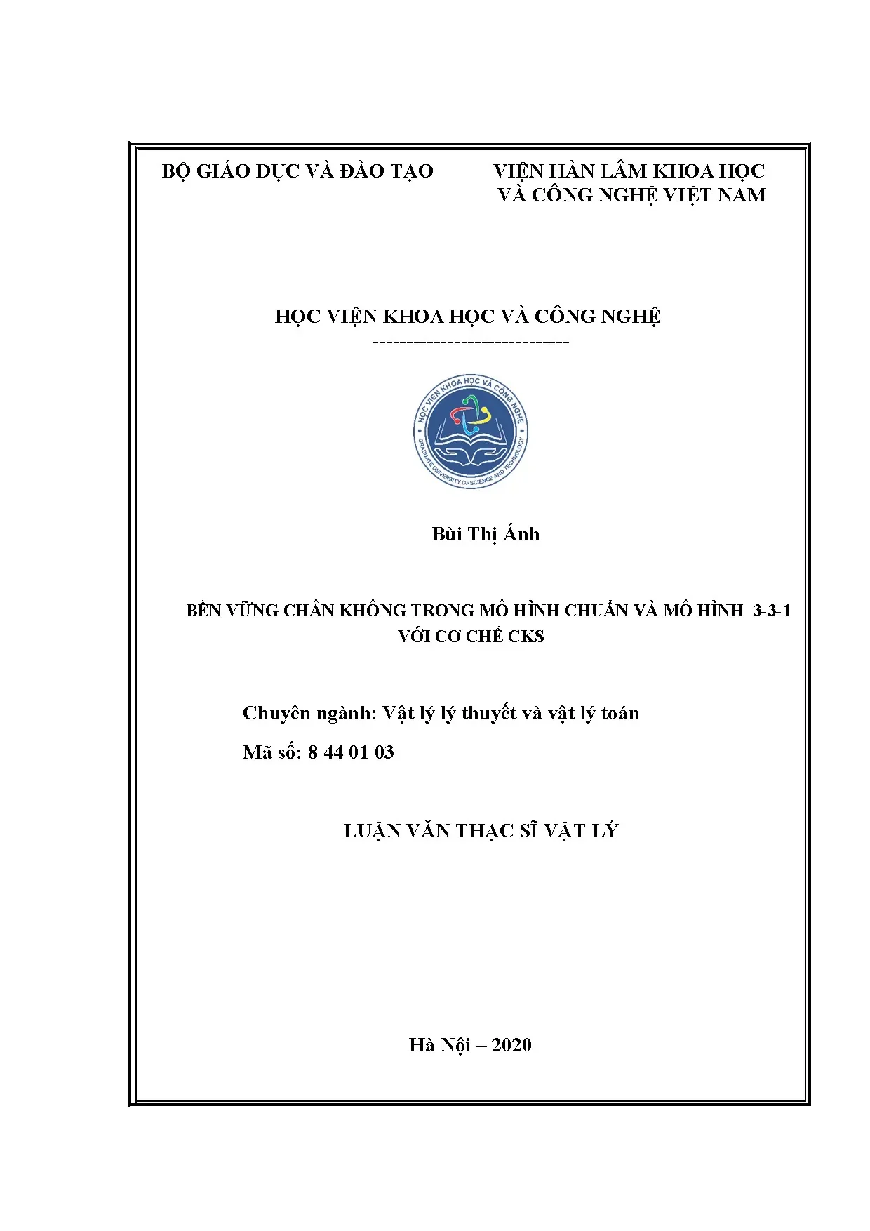 Bền vững chân không trong mô hình chuẩn và mô hình 3 3 1 với cơ chế cks
