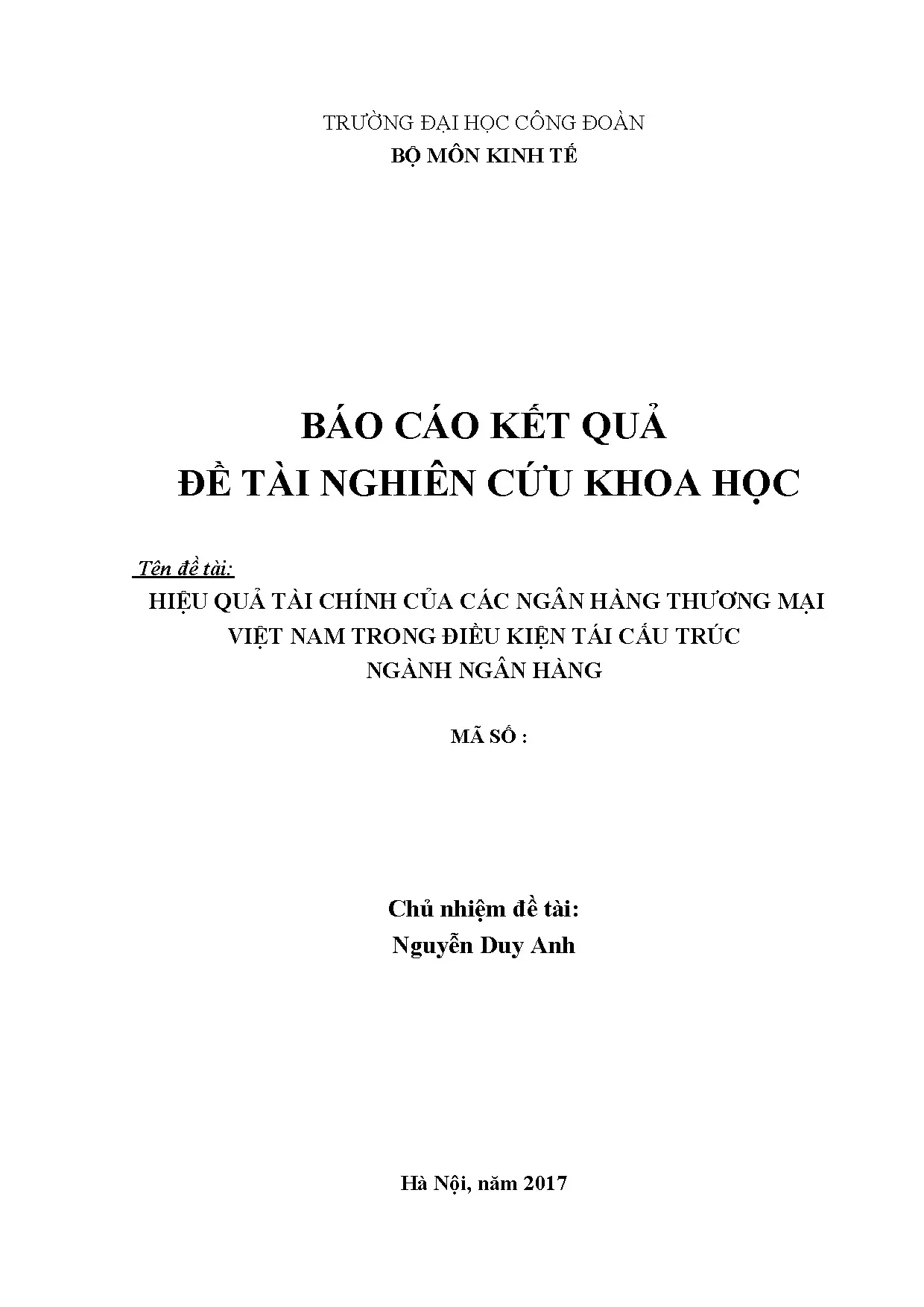 Hiệu quả tài chính của các ngân hàng thương mại Việt Nam tái cấu