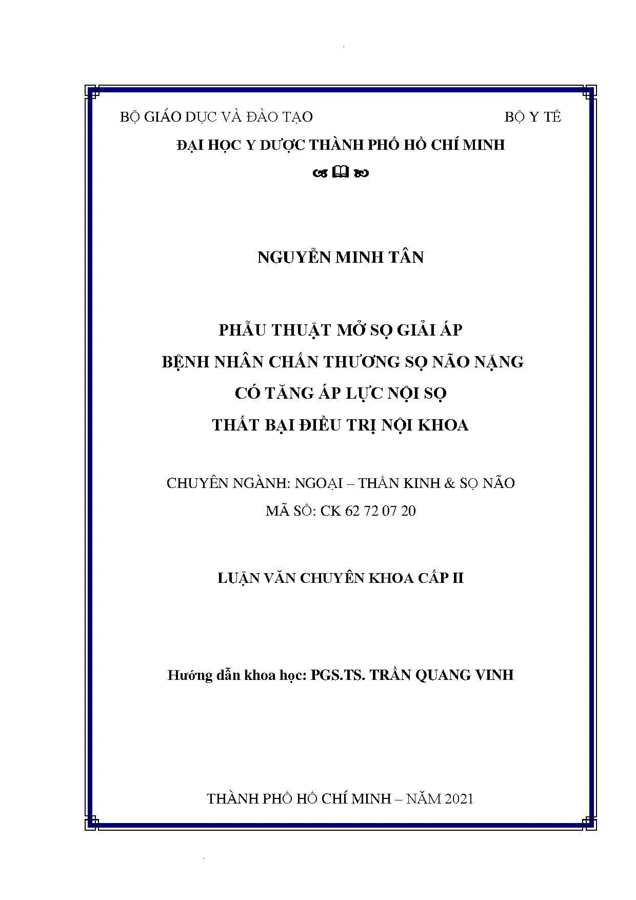 Phẫu thuật mở sọ giải áp điều trị chấn thương sọ não nặng thất bại nội khoa