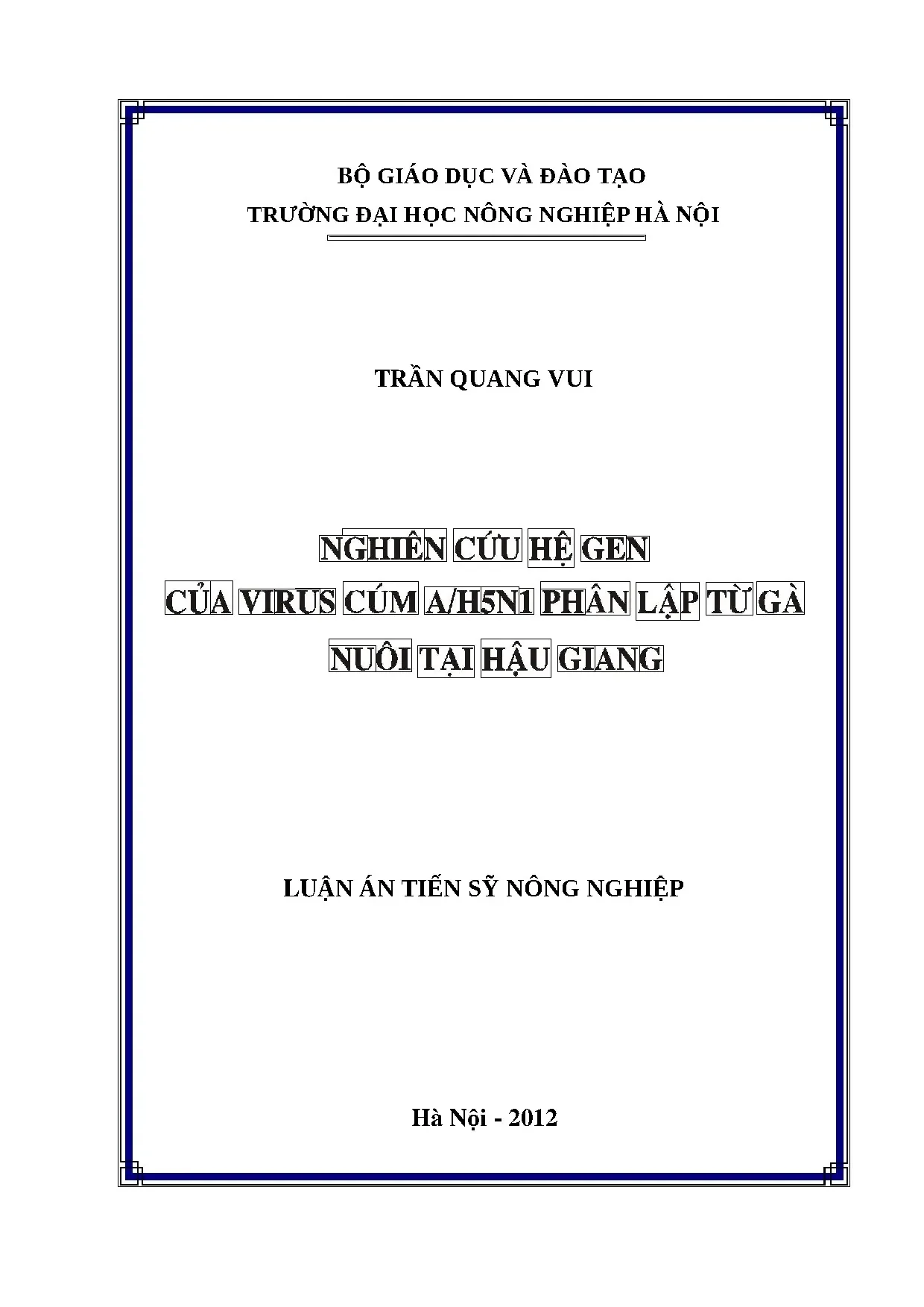 Nghiên cứu hệ gen virus cúm A H5N1 phân lập từ gà Hậu Giang