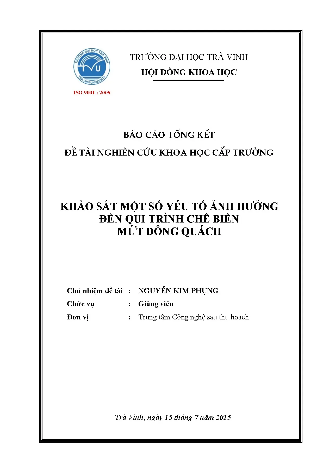 Khảo sát yếu tố chế biến mứt đông từ quả quách đạt chuẩn