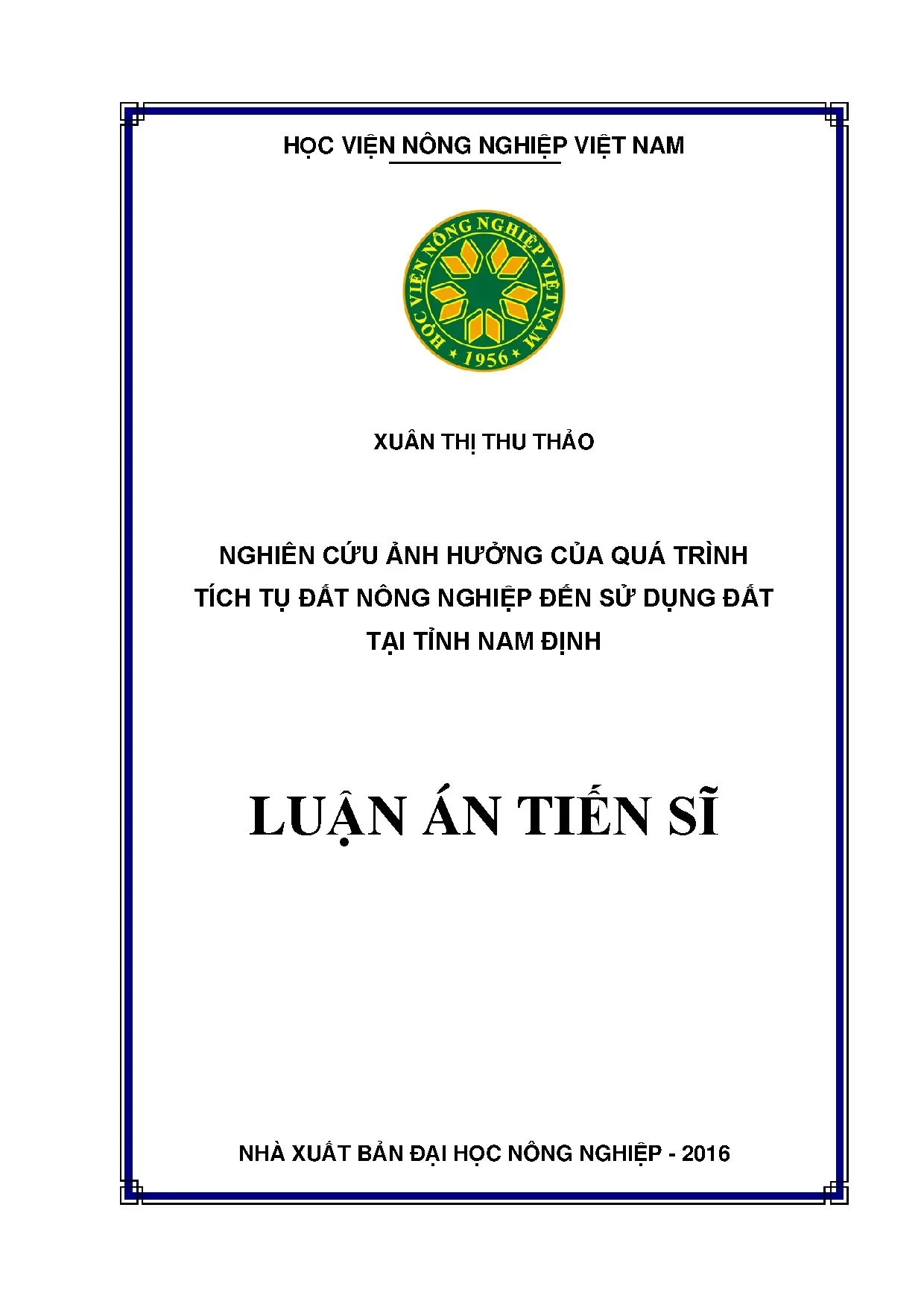 Ảnh hưởng tích tụ đất nông nghiệp đến sử dụng đất tại Nam Định