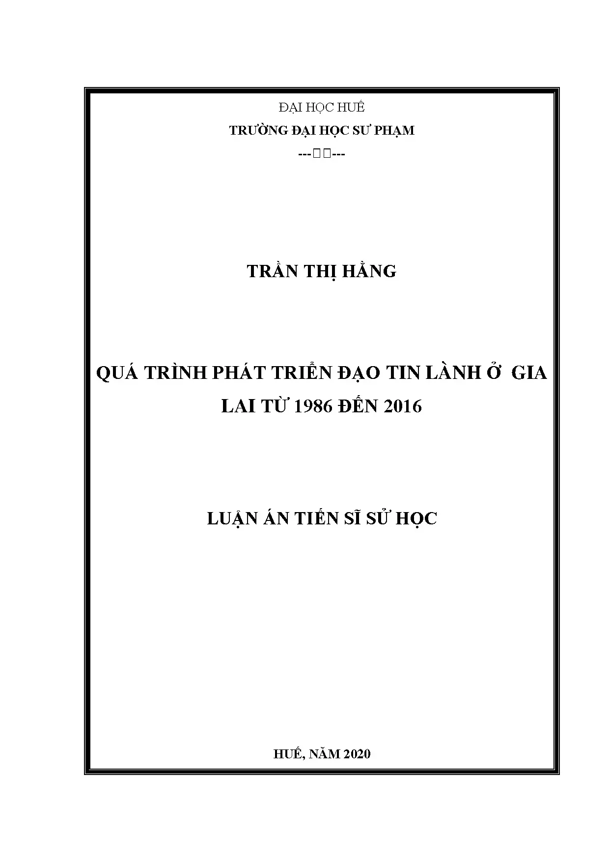 Quá trình phát triển đạo Tin Lành ở tỉnh Gia Lai 1986-2016