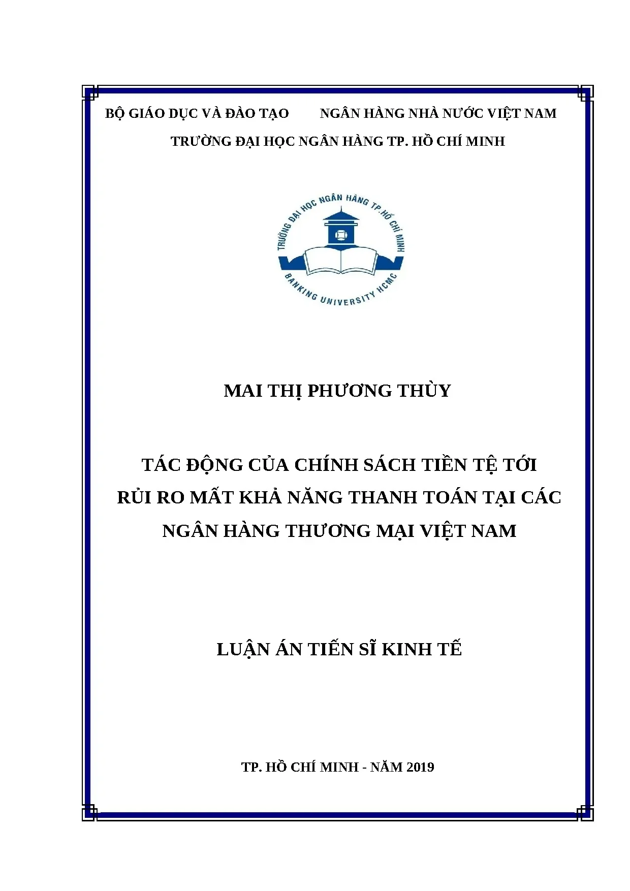 Tác động chính sách tiền tệ tới rủi ro mất khả năng thanh toán NHTM Việt Nam