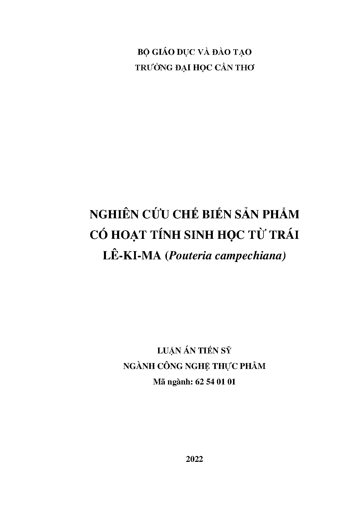 Nghiên cứu chế biến sản phẩm có hoạt tính sinh học từ trái lê-ki-ma