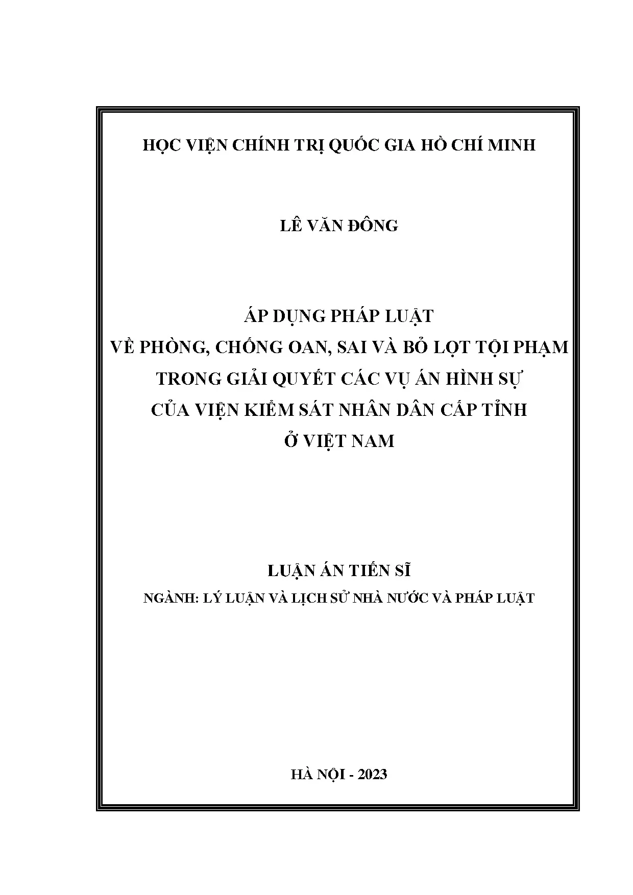 Áp dụng pháp luật phòng chống oan sai và bỏ lọt tội phạm