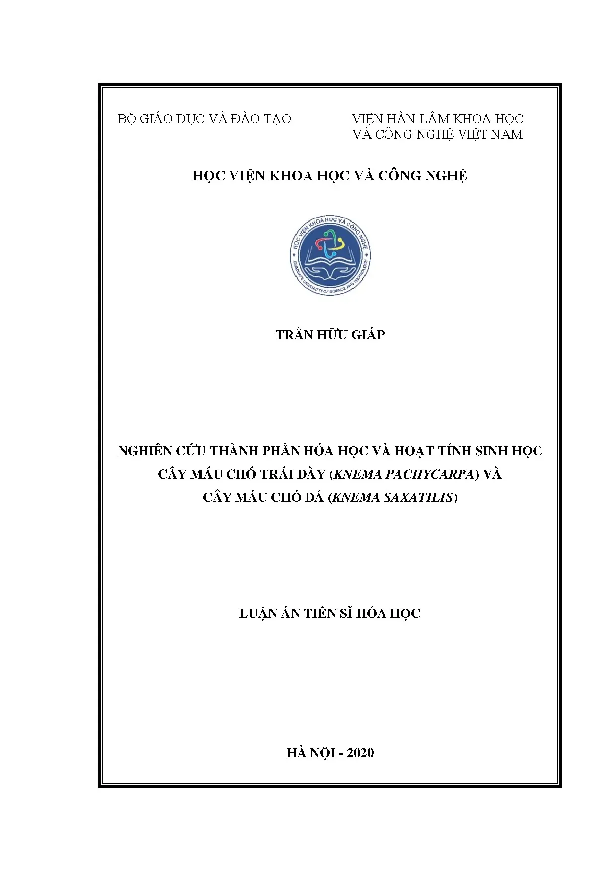 Nghiên cứu thành phần hóa học và hoạt tính sinh học cây máu chó trái dày và cây máu chó đá