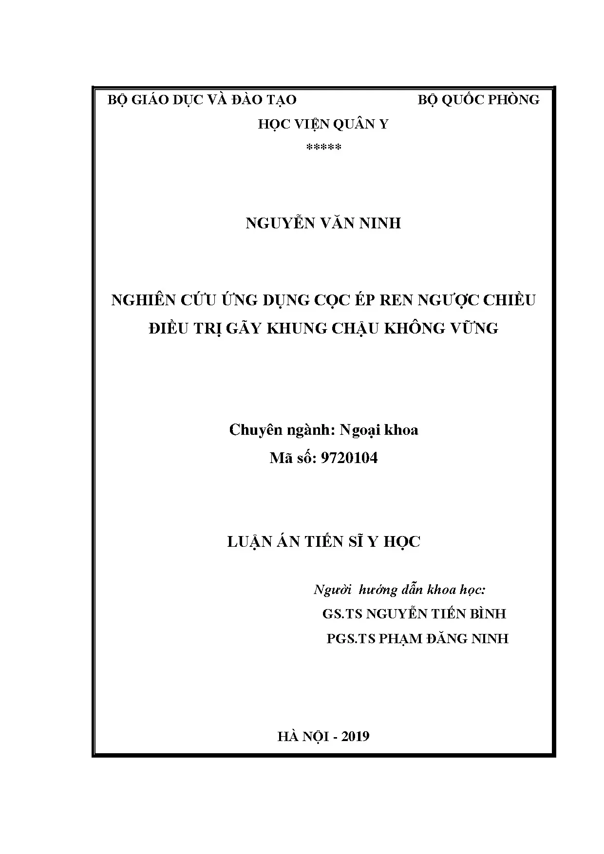 Ứng dụng cọc ép ren ngược chiều điều trị gãy khung chậu không vững