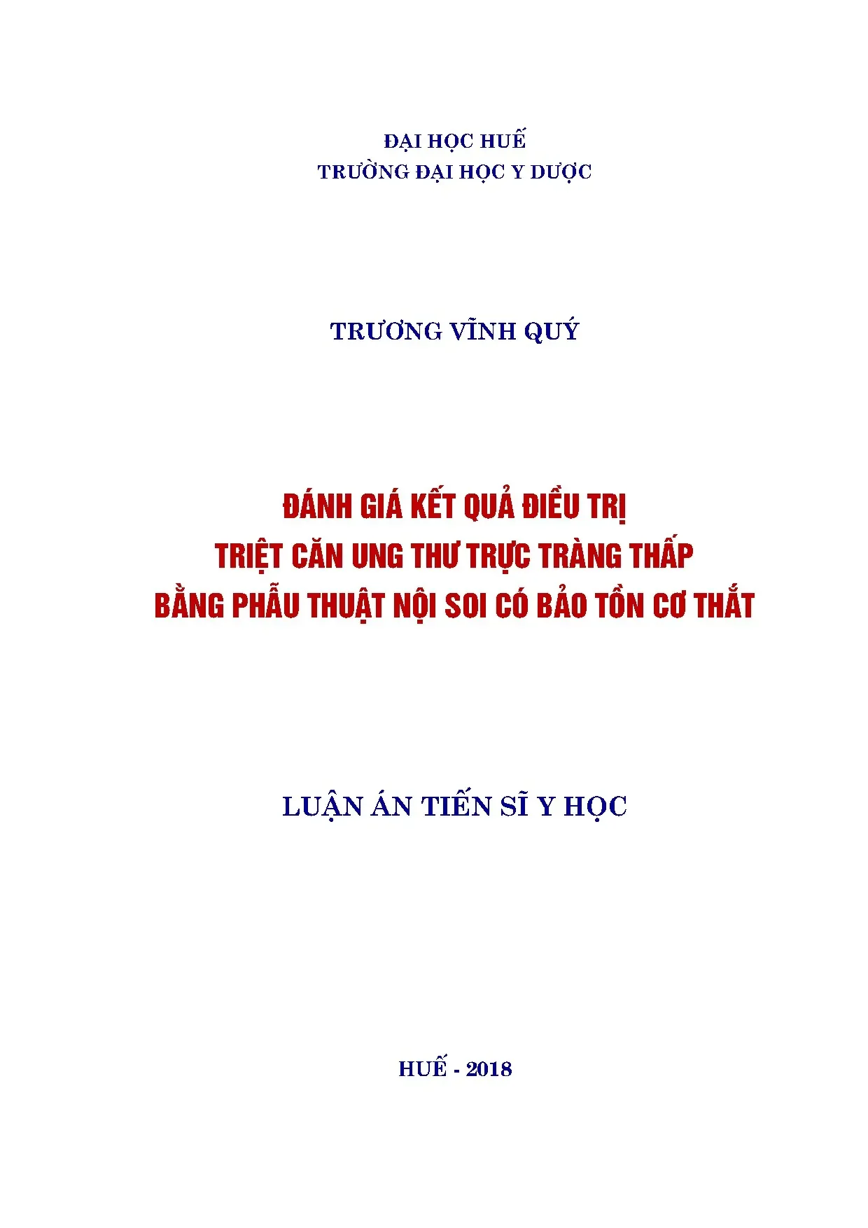 Đánh giá kết quả điều trị ung thư trực tràng thấp bằng phẫu thuật nội soi bảo tồn cơ thắt