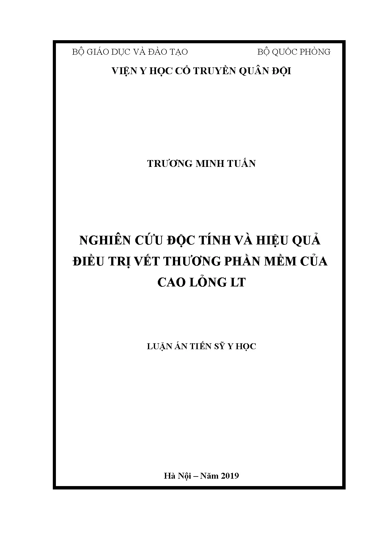 Luận án tiến sĩ: Độc tính và hiệu quả cao lỏng LT chữa vết thương phần mềm