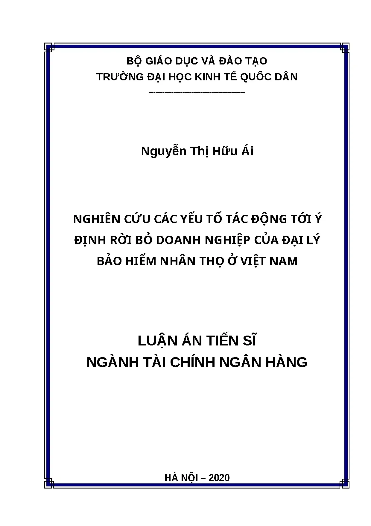 Nghiên cứu các yếu tố tác động tới ý định rời bỏ doanh nghiệp của đại lý bảo hiểm nhân thọ ở Việt Nam