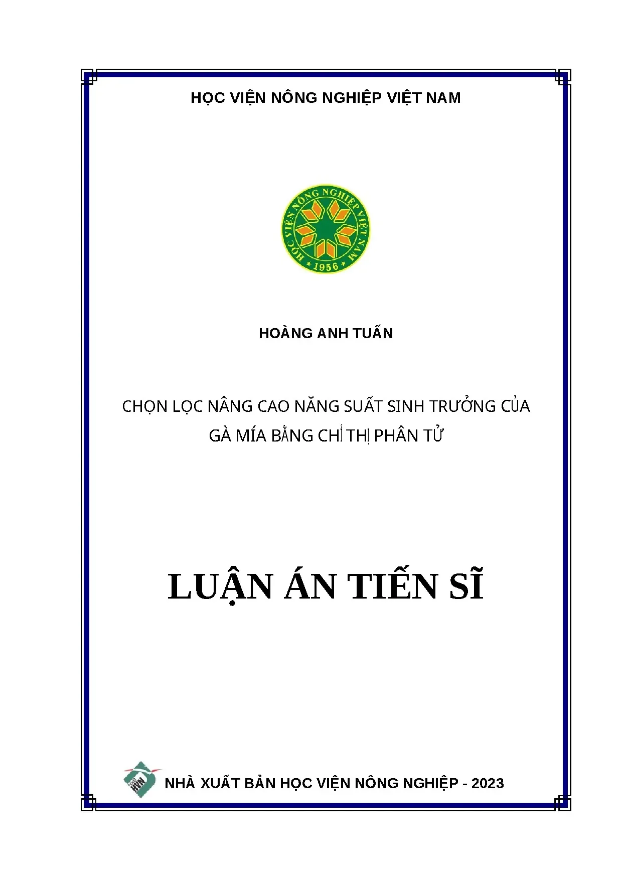 Chọn lọc nâng cao năng suất sinh trưởng gà Mía bằng chỉ thị phân tử
