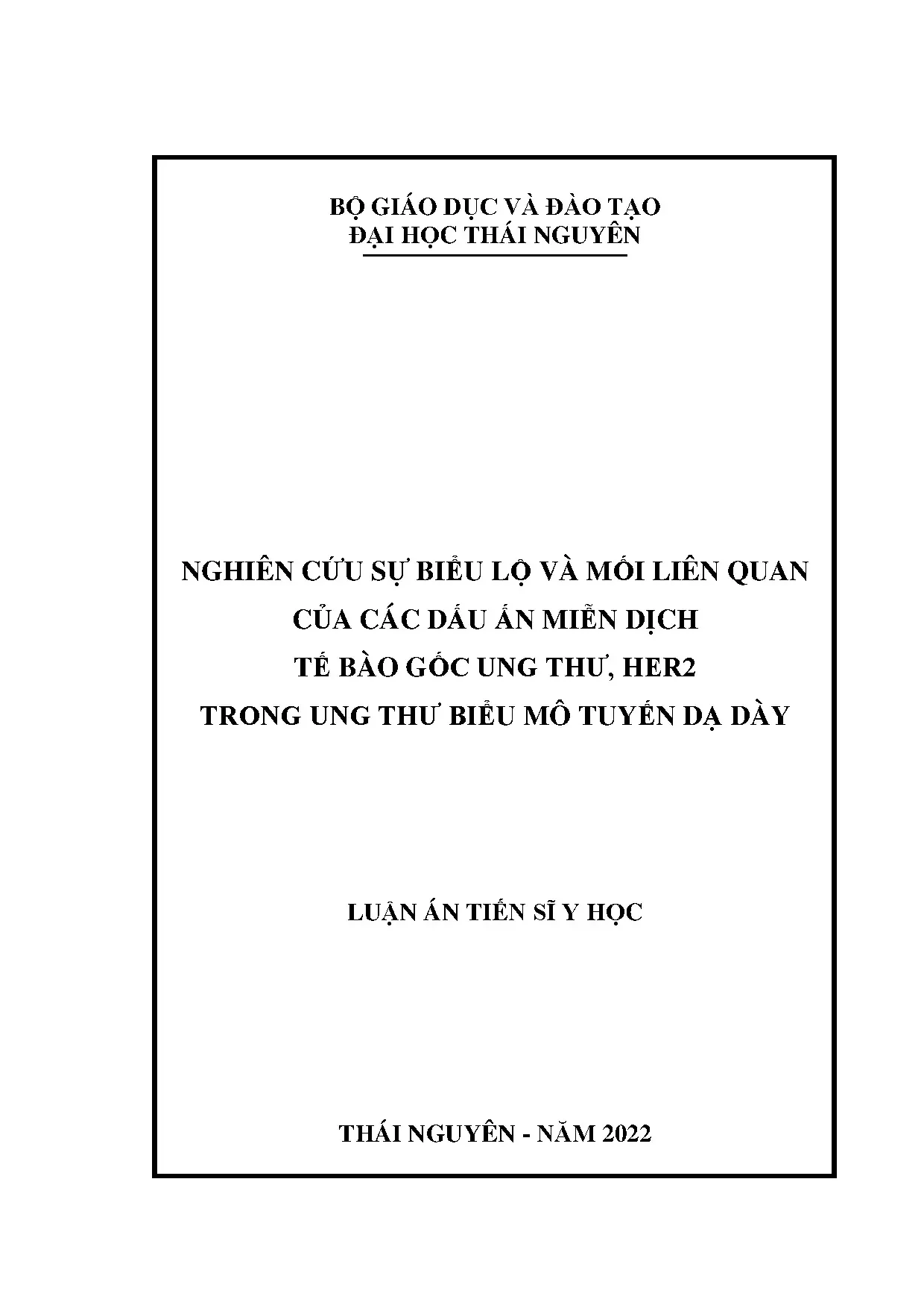 Nghiên cứu biểu hiện và mối liên quan của dấu ấn miễn dịch tế bào gốc ung thư HER2 trong ung thư biểu mô tuyến dạ dày