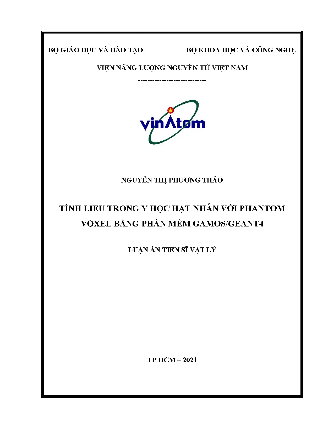 Luận án tiến sĩ tính liều y học hạt nhân bằng GAMOS/Geant4 với phantom voxel