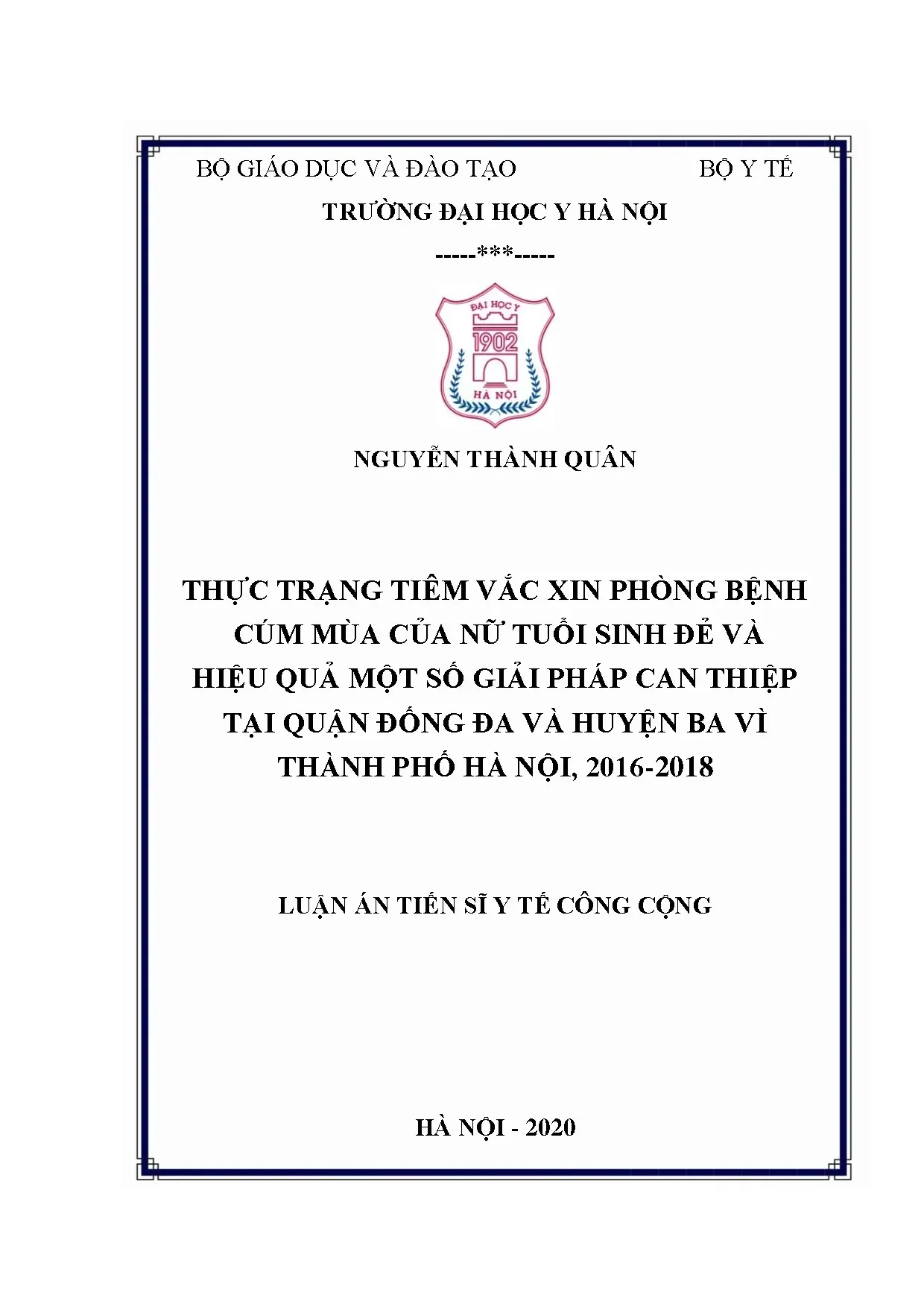 Luận án: Thực trạng tiêm vắc xin cúm mùa ở phụ nữ tuổi sinh đẻ tại Hà Nội (2016-2018)