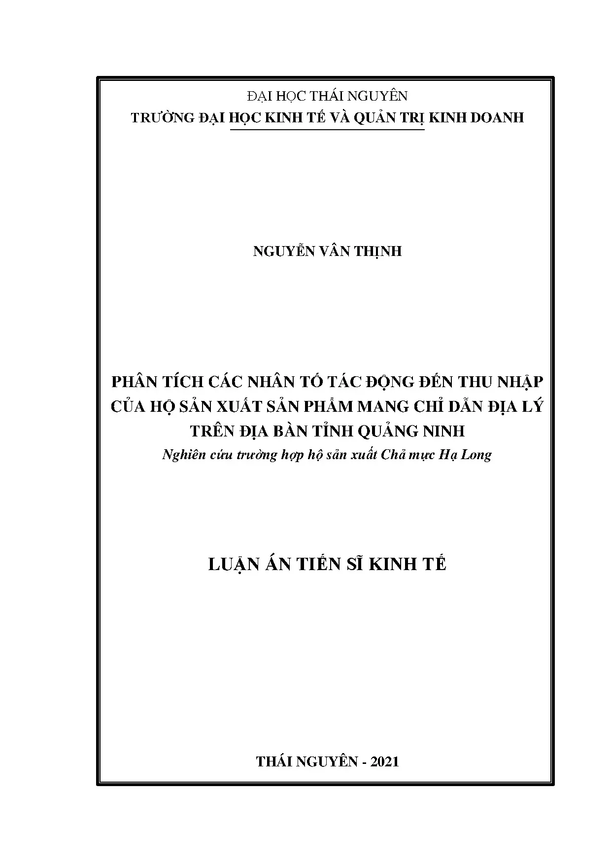 Phân tích nhân tố tác động đến thu nhập hộ sản xuất Chả mực Hạ Long