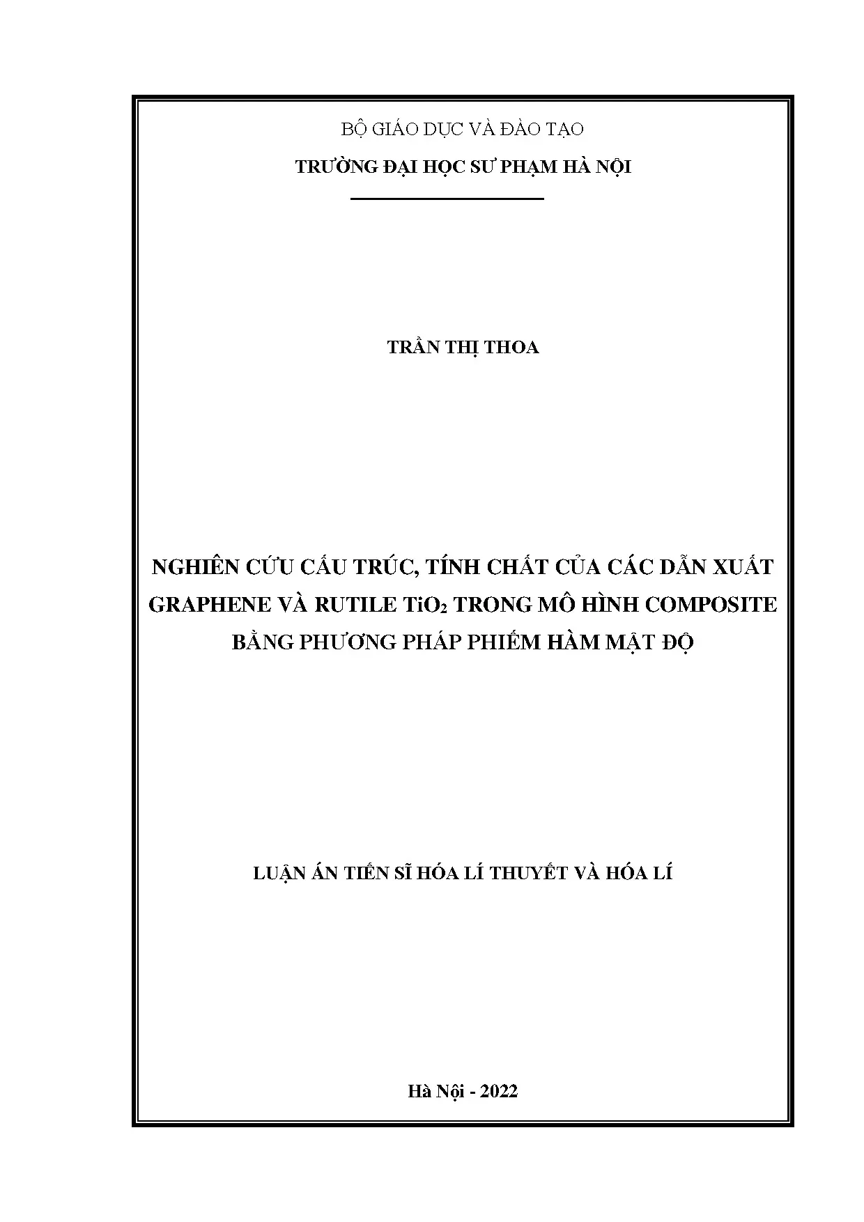 Luận án tiến sĩ: Cấu trúc và tính chất dẫn xuất graphene-TiO2 bằng DFT