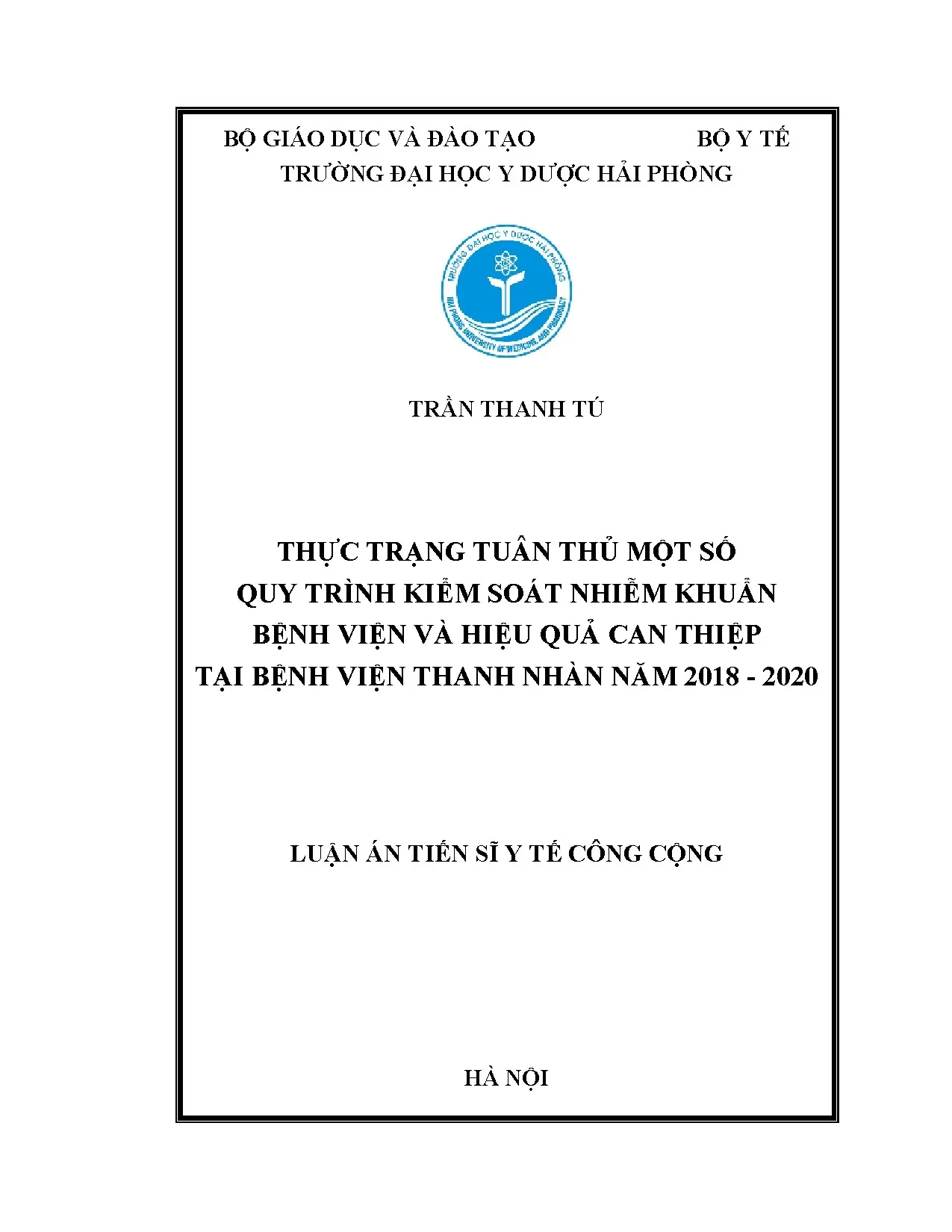 Luận án tiến sĩ: Thực trạng tuân thủ quy trình kiểm soát nhiễm khuẩn tại Bệnh viện Thanh Nhàn