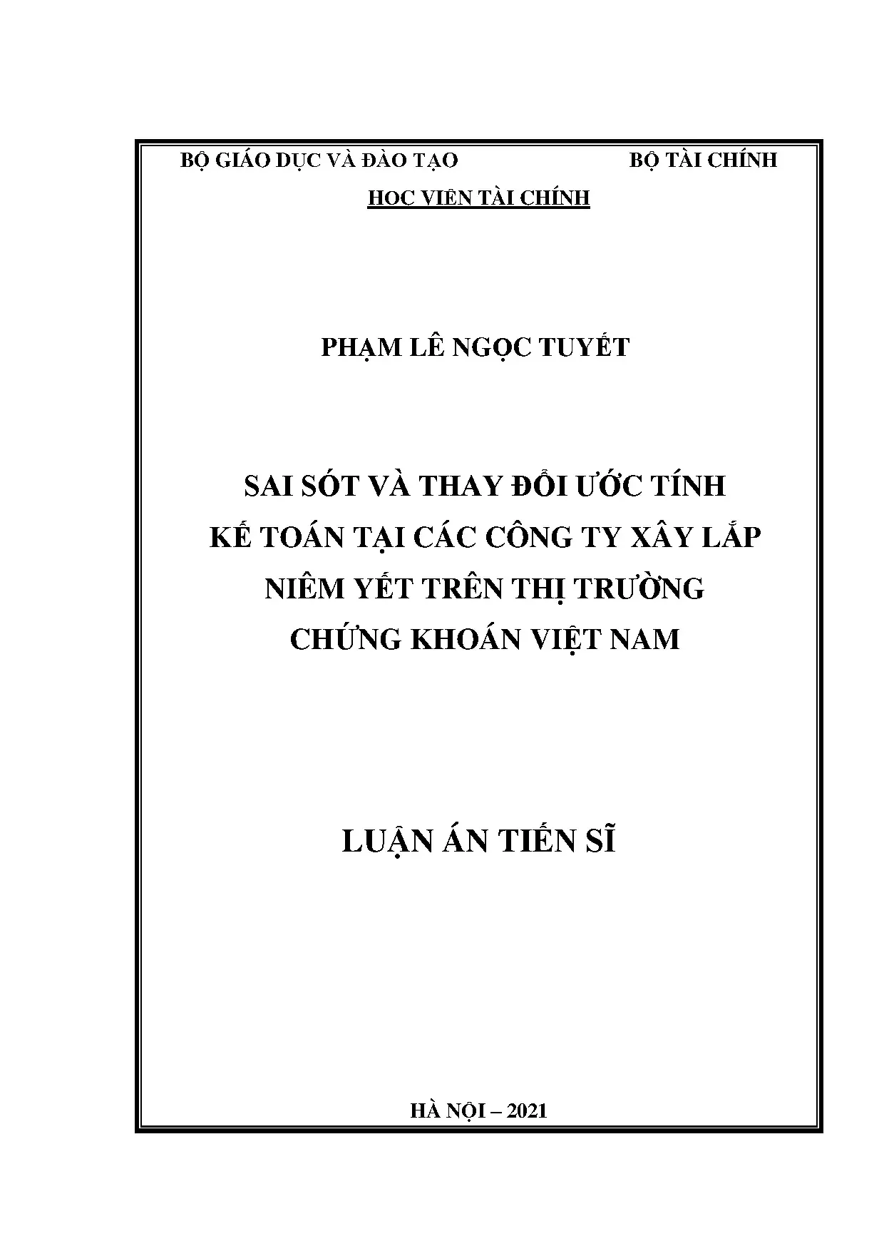 Luận án tiến sĩ: Sai sót và thay đổi ước tính kế toán ở doanh nghiệp xây lắp