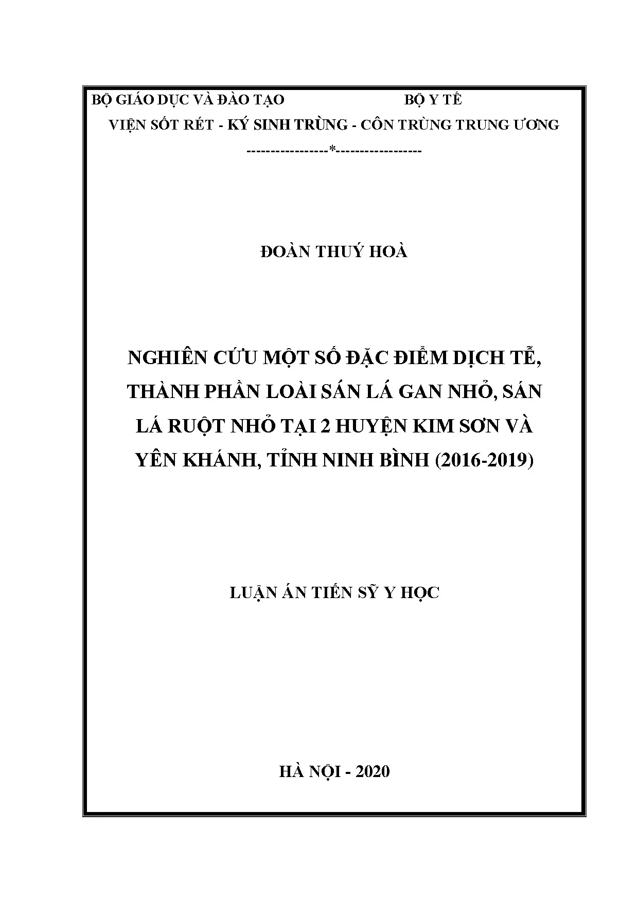 Luận án tiến sĩ: Đặc điểm dịch tễ sán lá gan nhỏ, sán lá ruột nhỏ tại Ninh Bình (2016-2019)