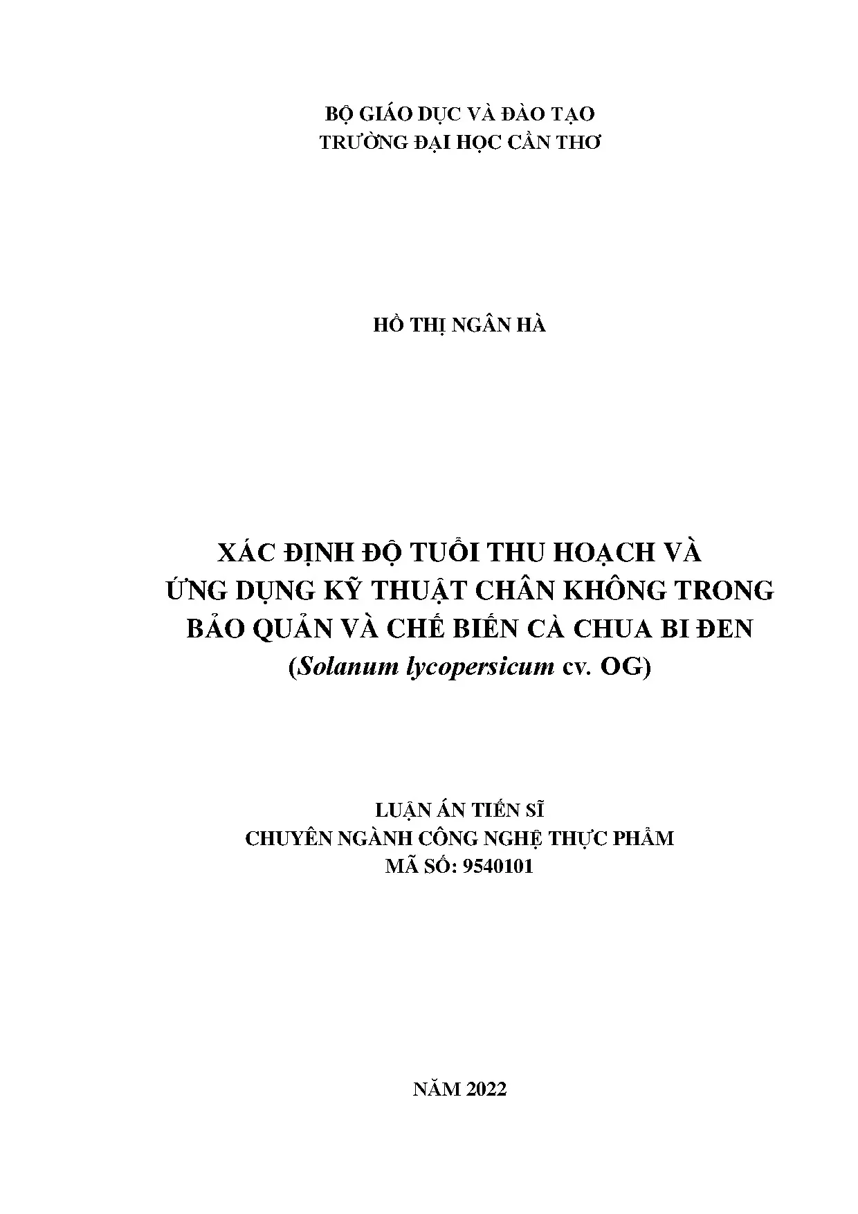 Xác định độ tuổi thu hoạch và ứng dụng kỹ thuật chân không bảo quản cà chua bi đen